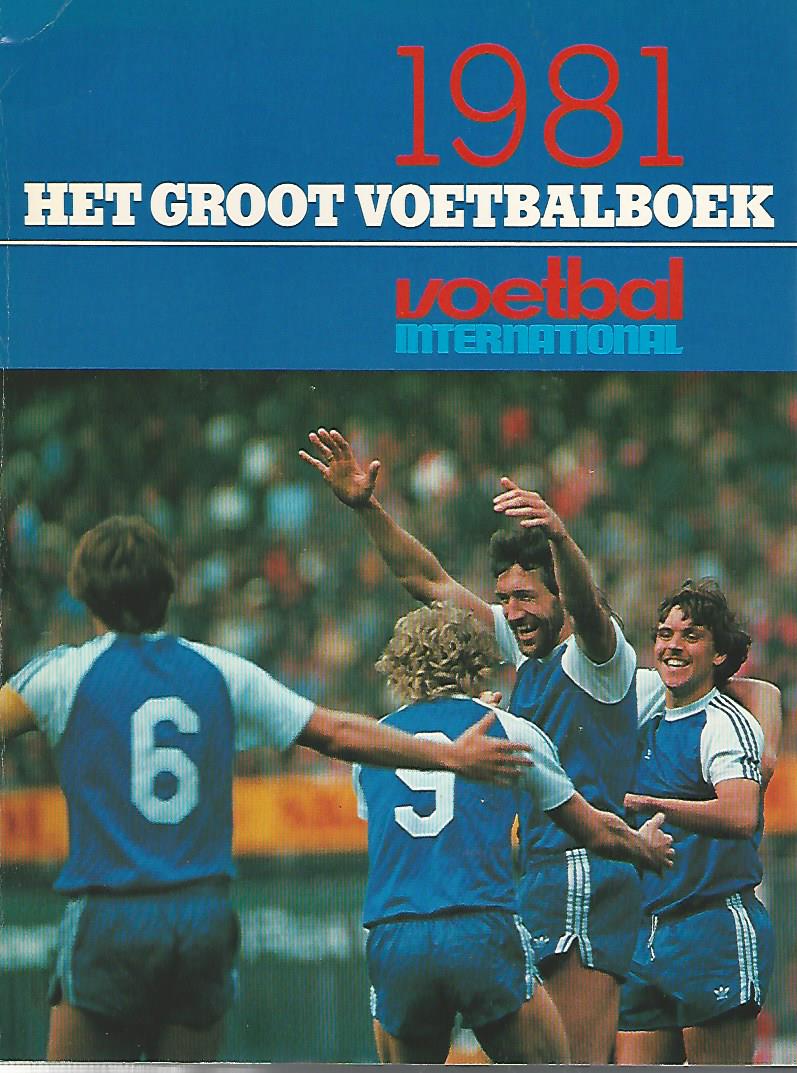 Redactie - Het groot voetbalboek 1981