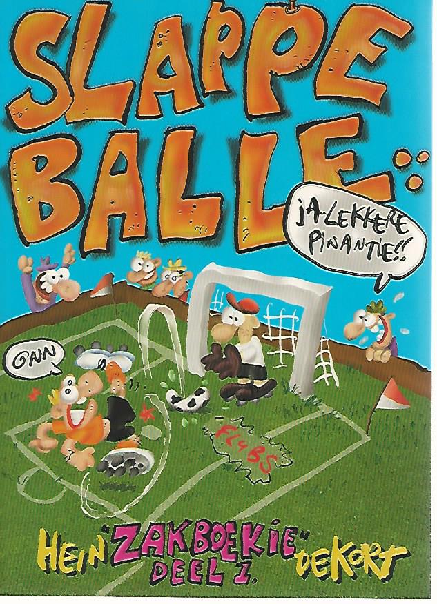 Kort, Hein de - Slappe balle -Hein de Kort