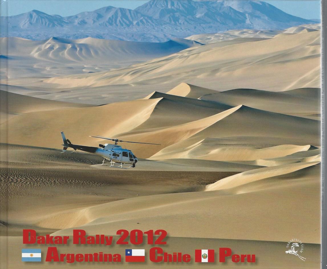 Many - Dakar Rally 2012 Argentina Chile Peru