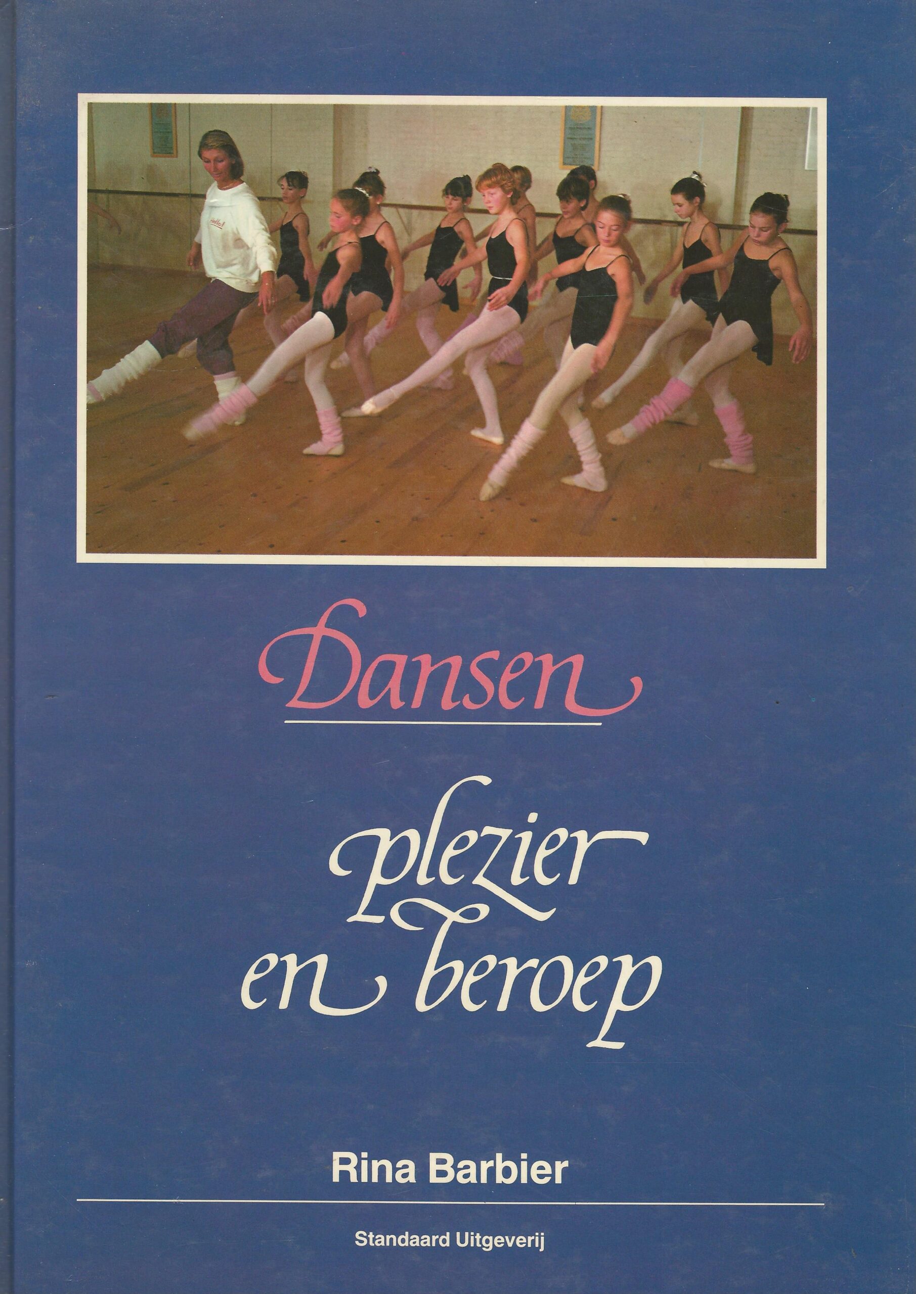 Barbier, Rina - Dansen -Plezier en beroep