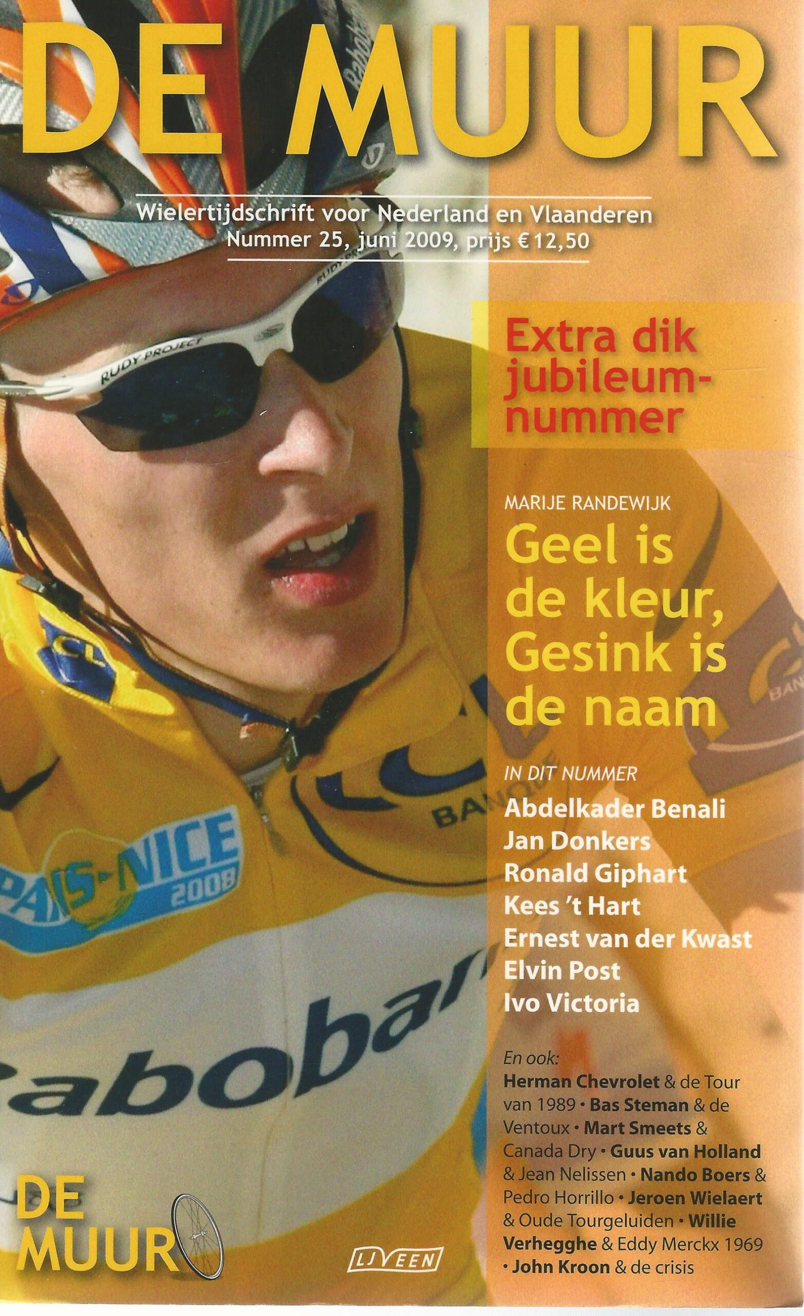 Redaktie, Kroon , John - De Muur nummer 25, juni 2009 -Wielertijdschrift voor Nederland en Belgi
