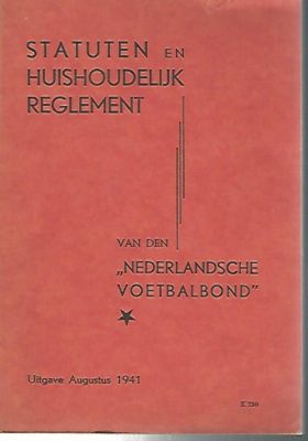  - Statuten en Huishoudelijk Reglement van den 'Nederlandsche Voetbalbond'
