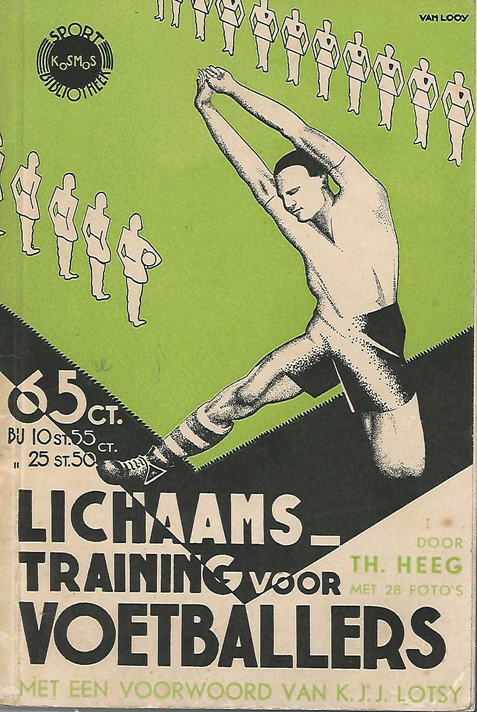 Heeg, T.H. - Lichaamstraining voor voetballers