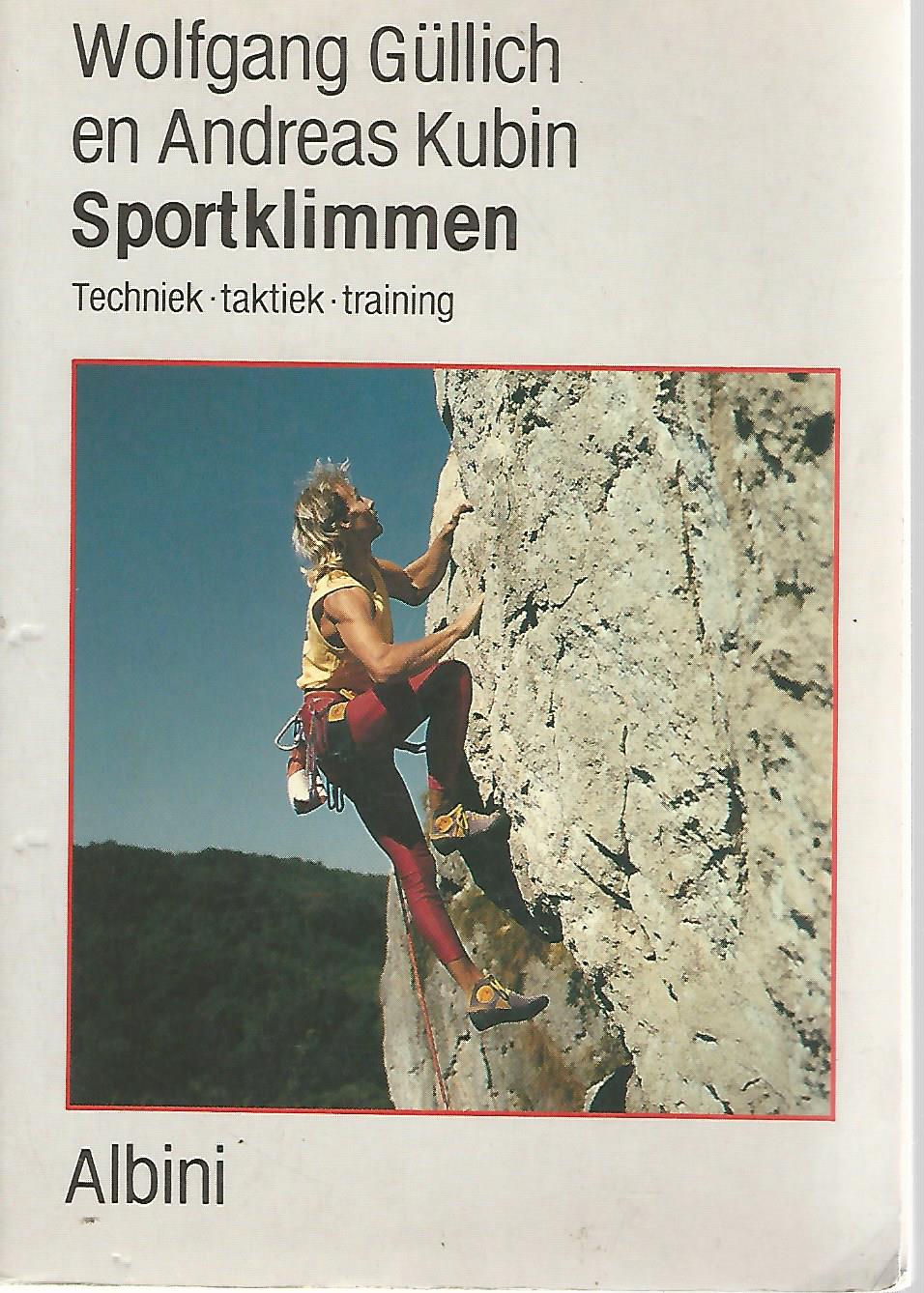 Gllich, Wolfgang en Kubin, Andreas - Sportklimmen -Techniek - taktiek - training