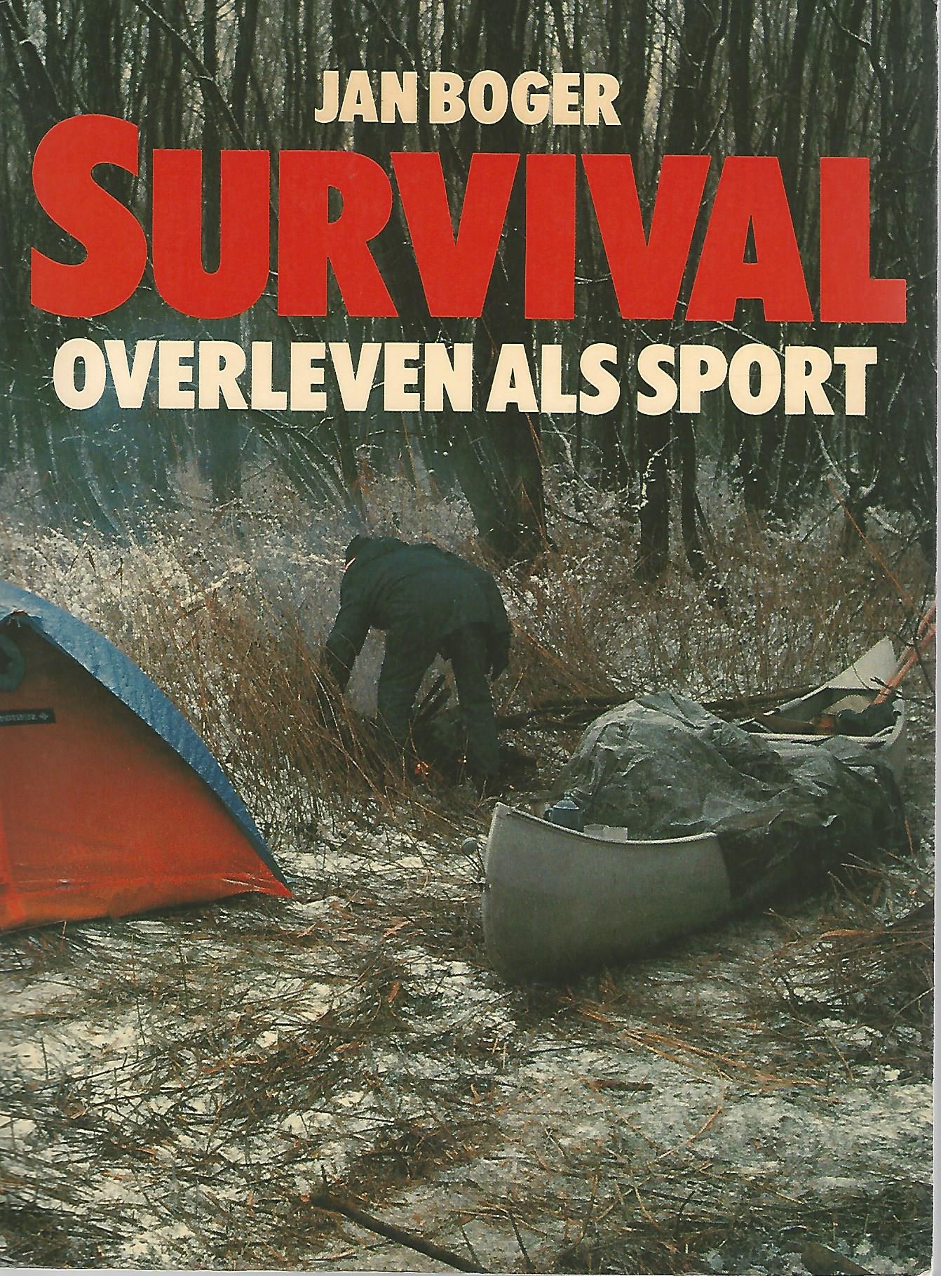 Boger, Jan - Survival -Overleven als sport