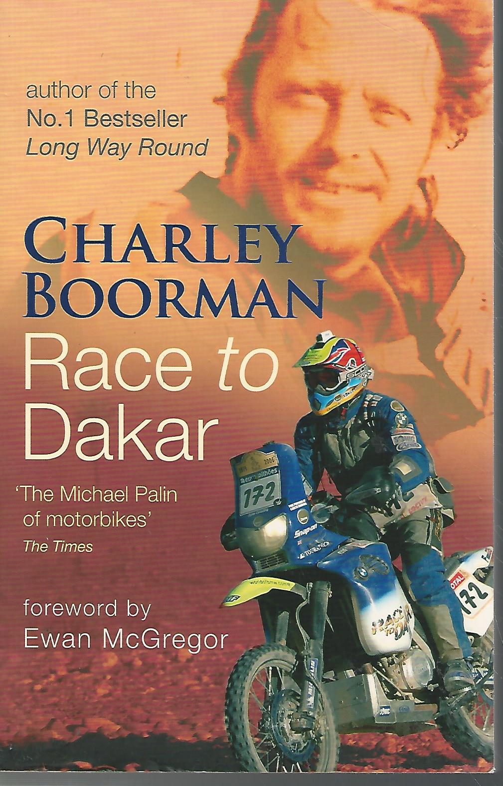 Boorman, Charley and Uhlig, Robert - Race to Dakar