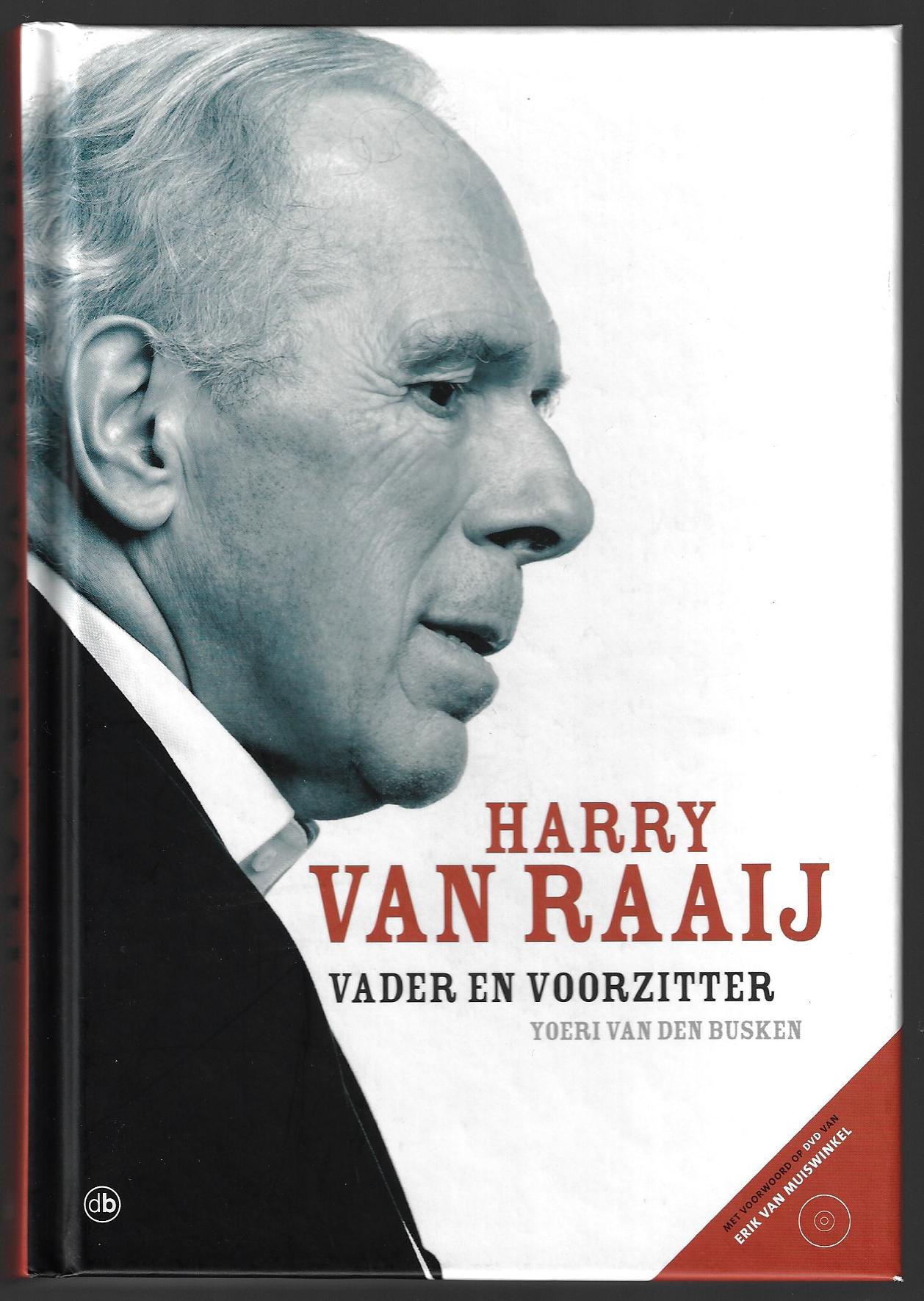 Busken, Yoeri van den - Harry van Raaij -Vader en voorzitter