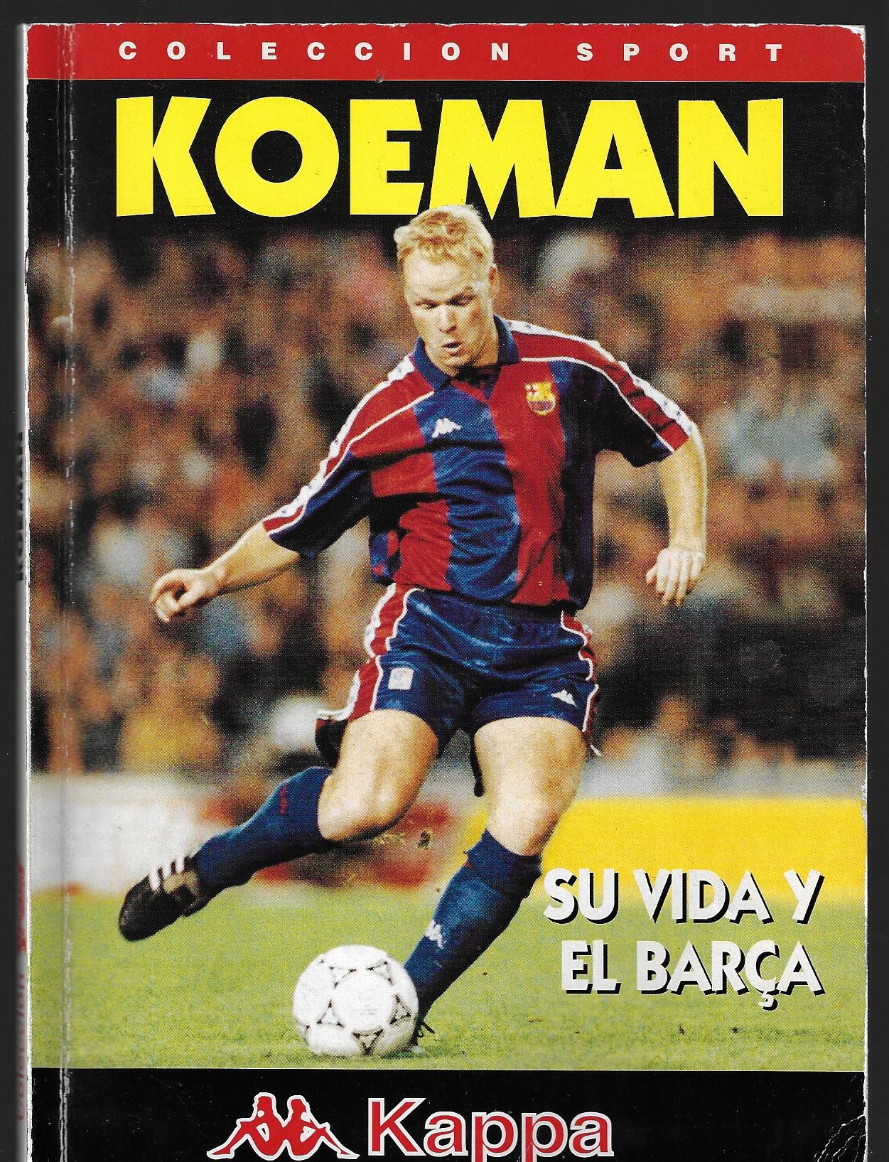 Casanovas, Josep Maria - Koeman -Colleccion Sport