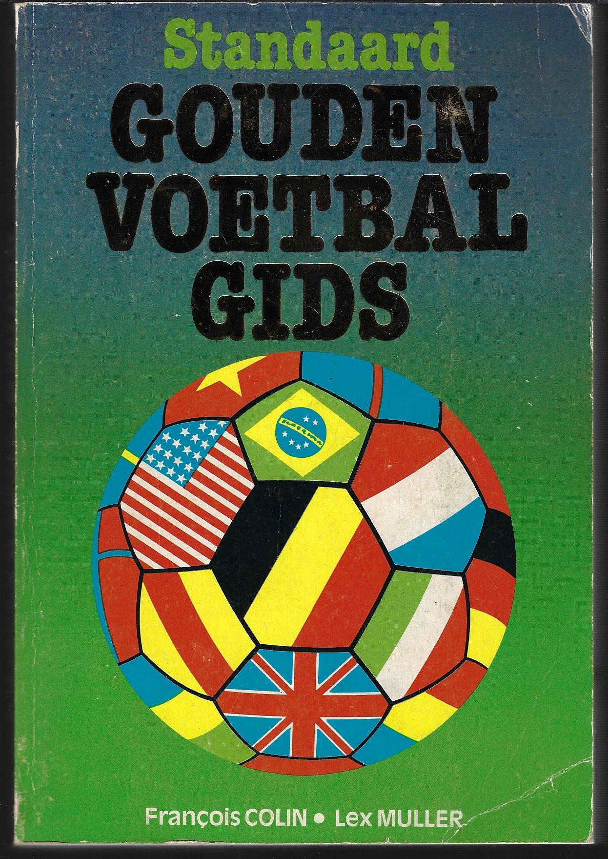 Colin, Francois en Muller, Lex - Standaard Gouden Voetbal Gids