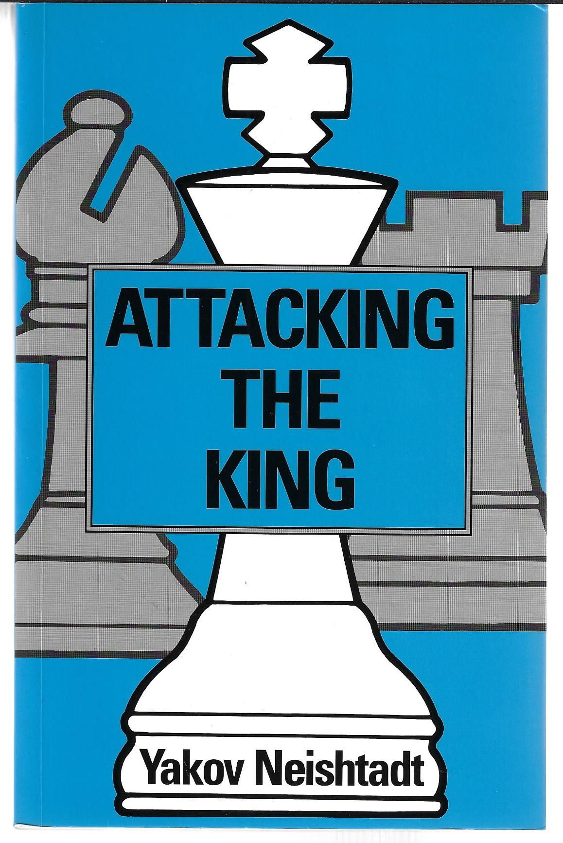 Neishstadt, Yakov - Attacking the king