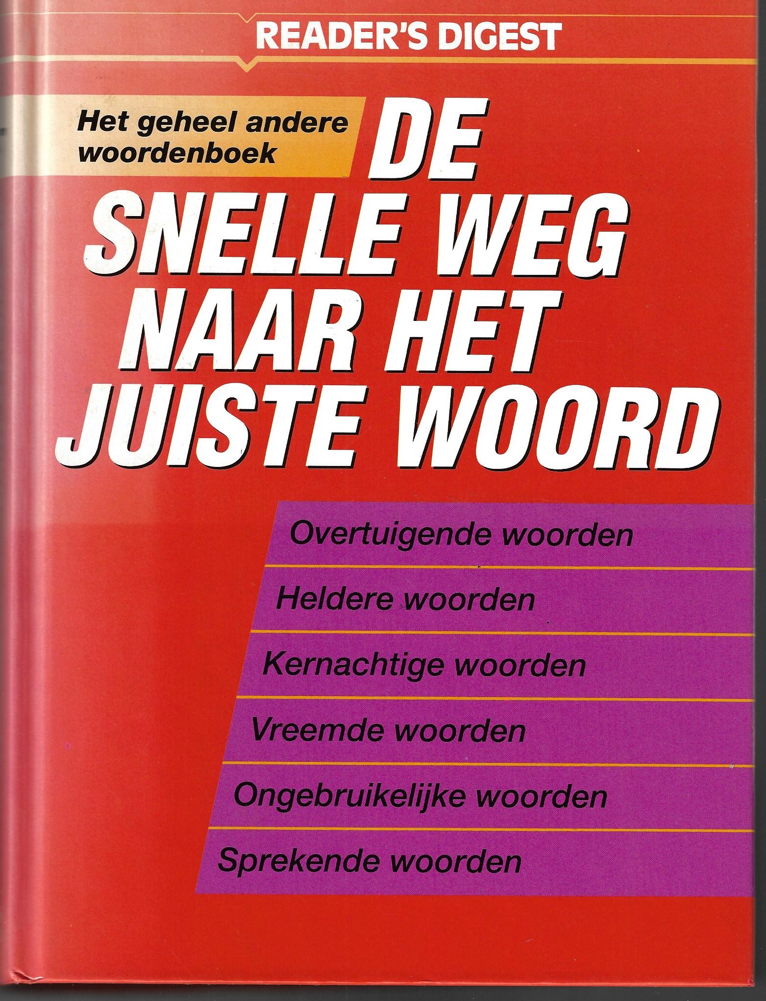 Diverse - Reader's Digest: De snelle weg naar het juiste woord -De snelle weg naar het juiste woord