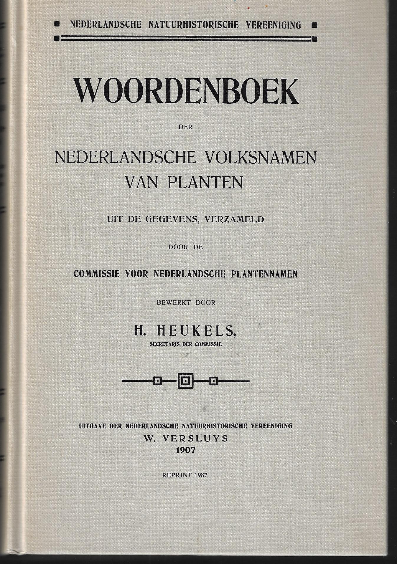 Heukels, H. - Woordenboek der Nederlandsche volksnamen van planten
