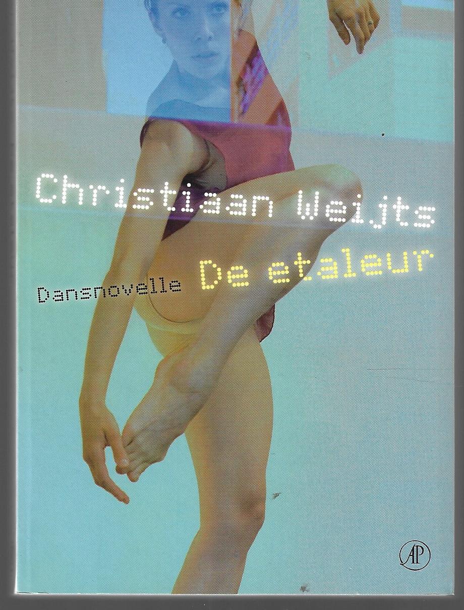 Weijts, Christiaan - De etaleur -Dansnovelle