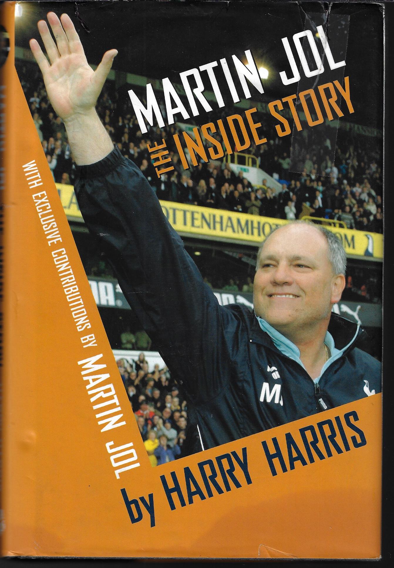 Martin Jol The inside story Biography of Martin Jol ...