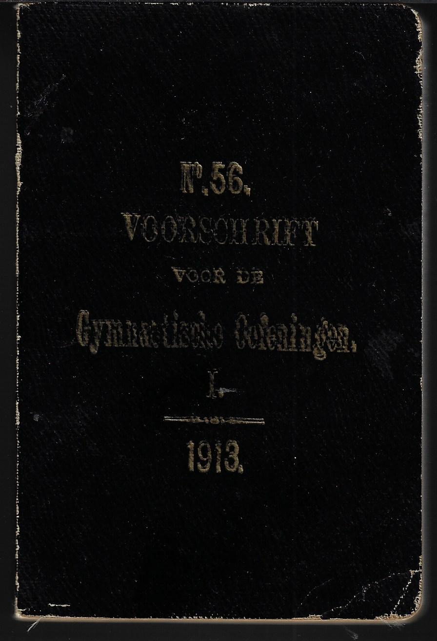  - No 56 Voorschrift voor de Gymnastische Oefeningen I 1913