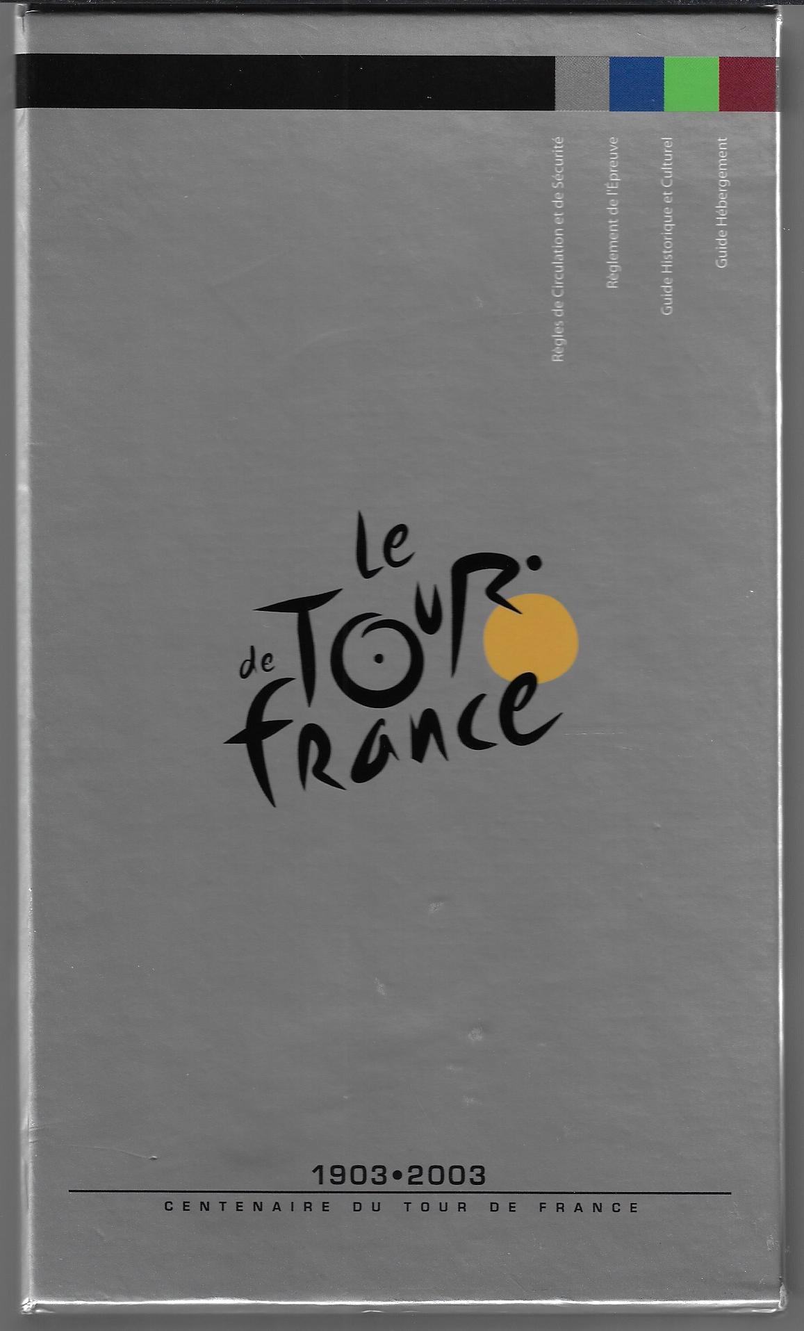  - Le Tour de France -Centenaire du Tour de France 1903-2003