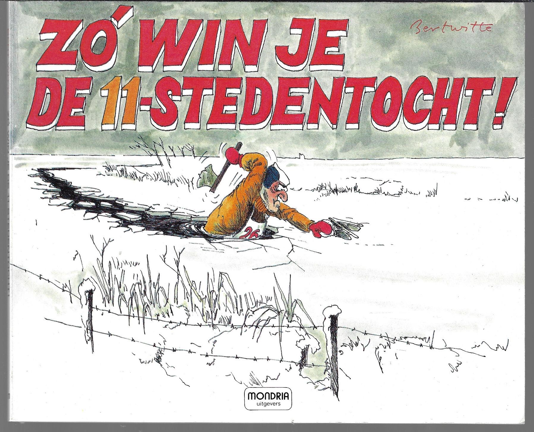 Zó win je de 11stedentocht! cartoons Elfstedentocht van Bert Witte