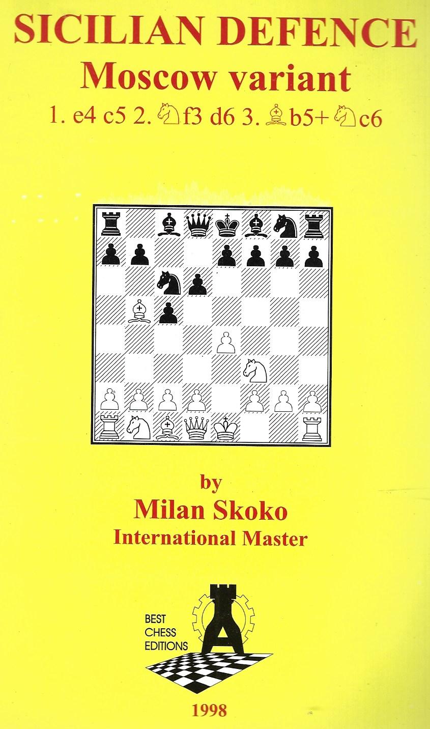 Skoko, Milan - Sicilian Defense Moscow variant -1. e4 c5 2. f3 d6 3. b5 + c6