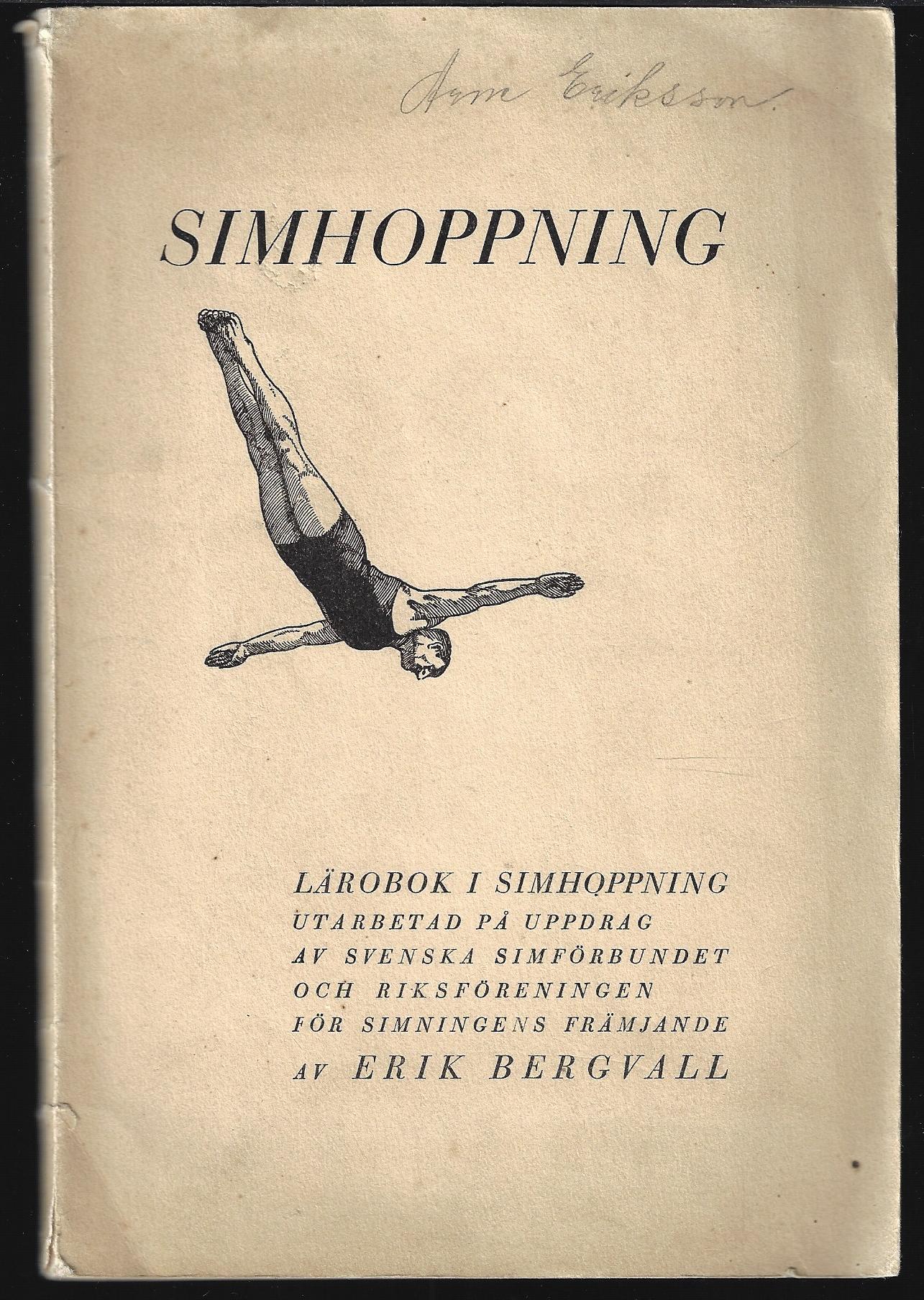 Bergvall, Erik - Simhoppning