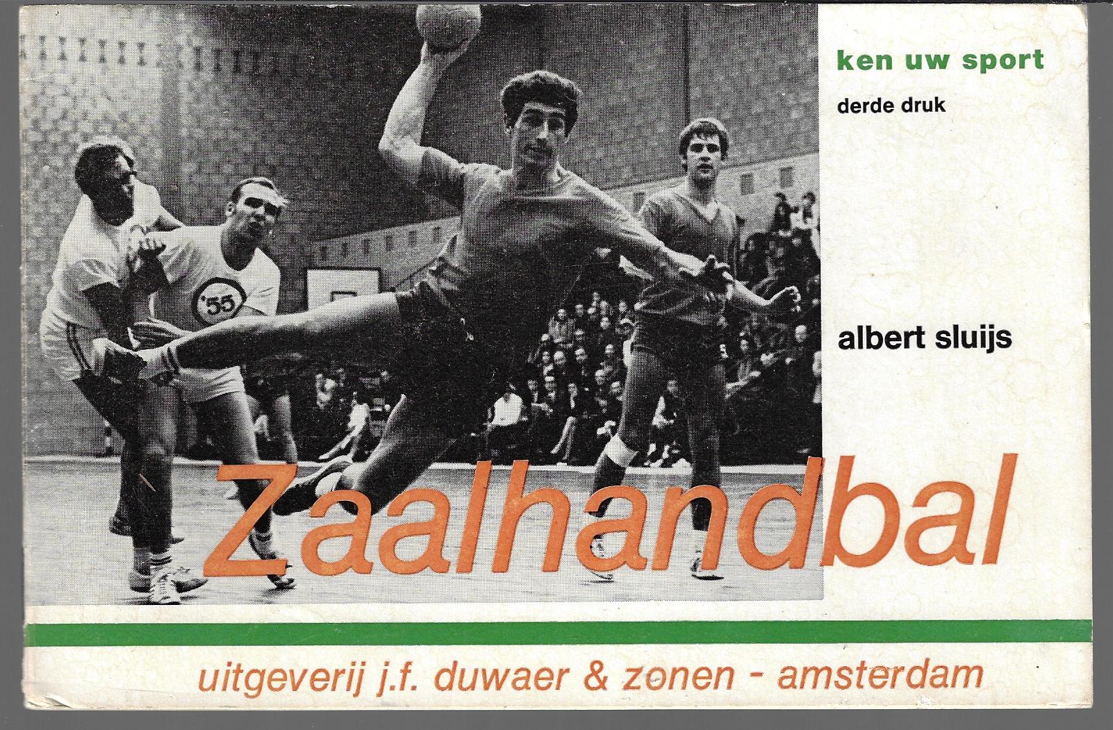 Sluijs, Albert - Ken uw sport - Zaalhandbal -Ken uw Sport