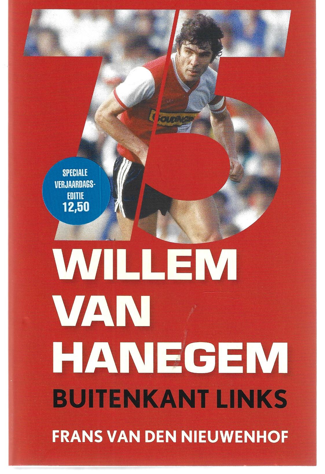 Nieuwenhof, Frans van den - Willem van Hanegem -Buitenkant links