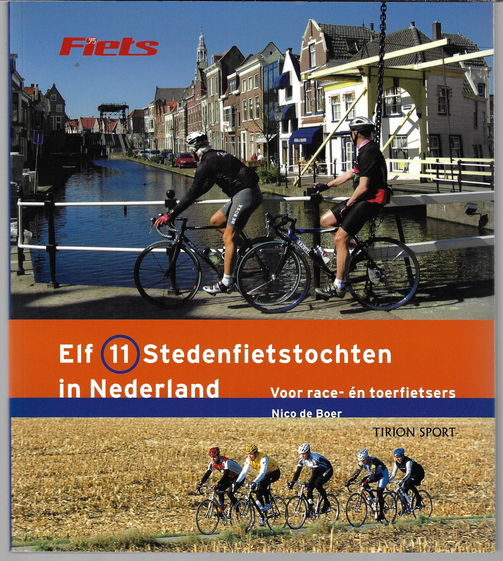 Boer, Nico de - Elf 11Stedenfietstochten in Nederland -Voor race- n toerfietsers