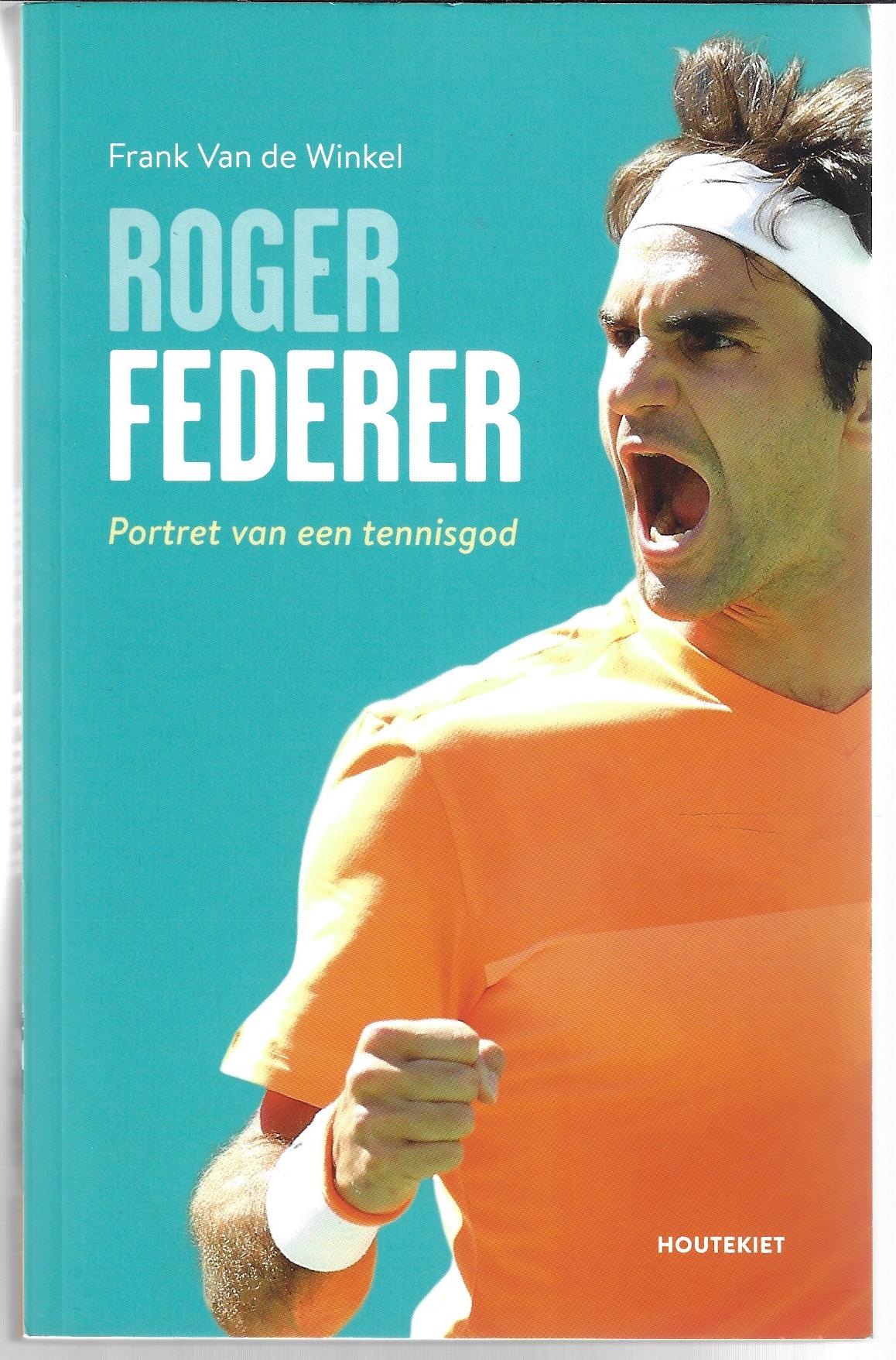 Winkel, Frank Van de - Roger Federer -Portret van een tennisgod
