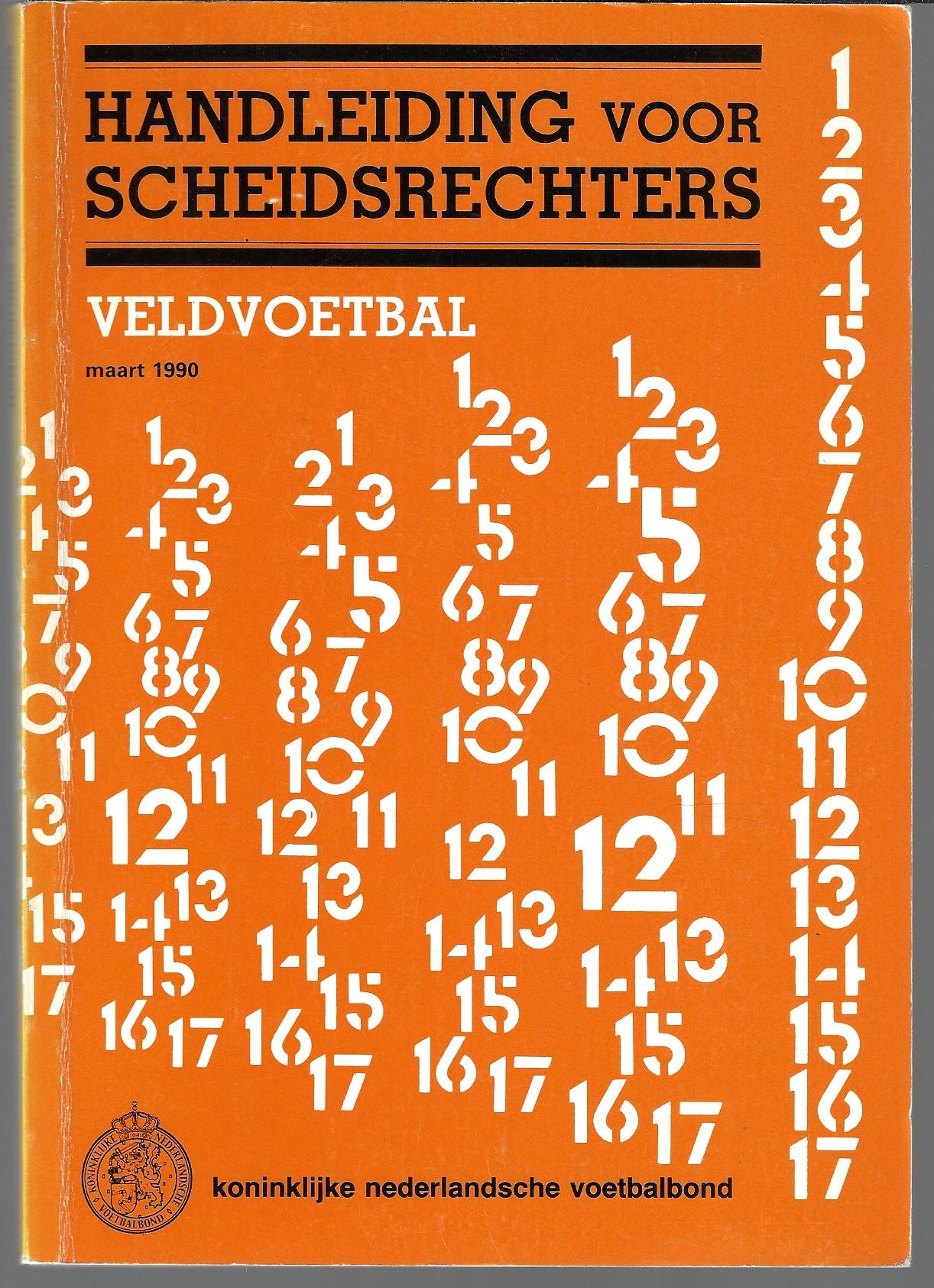  - Handleiding voor scheidsrechters veldvoetbal 1990 KNVB -veldvoetbal