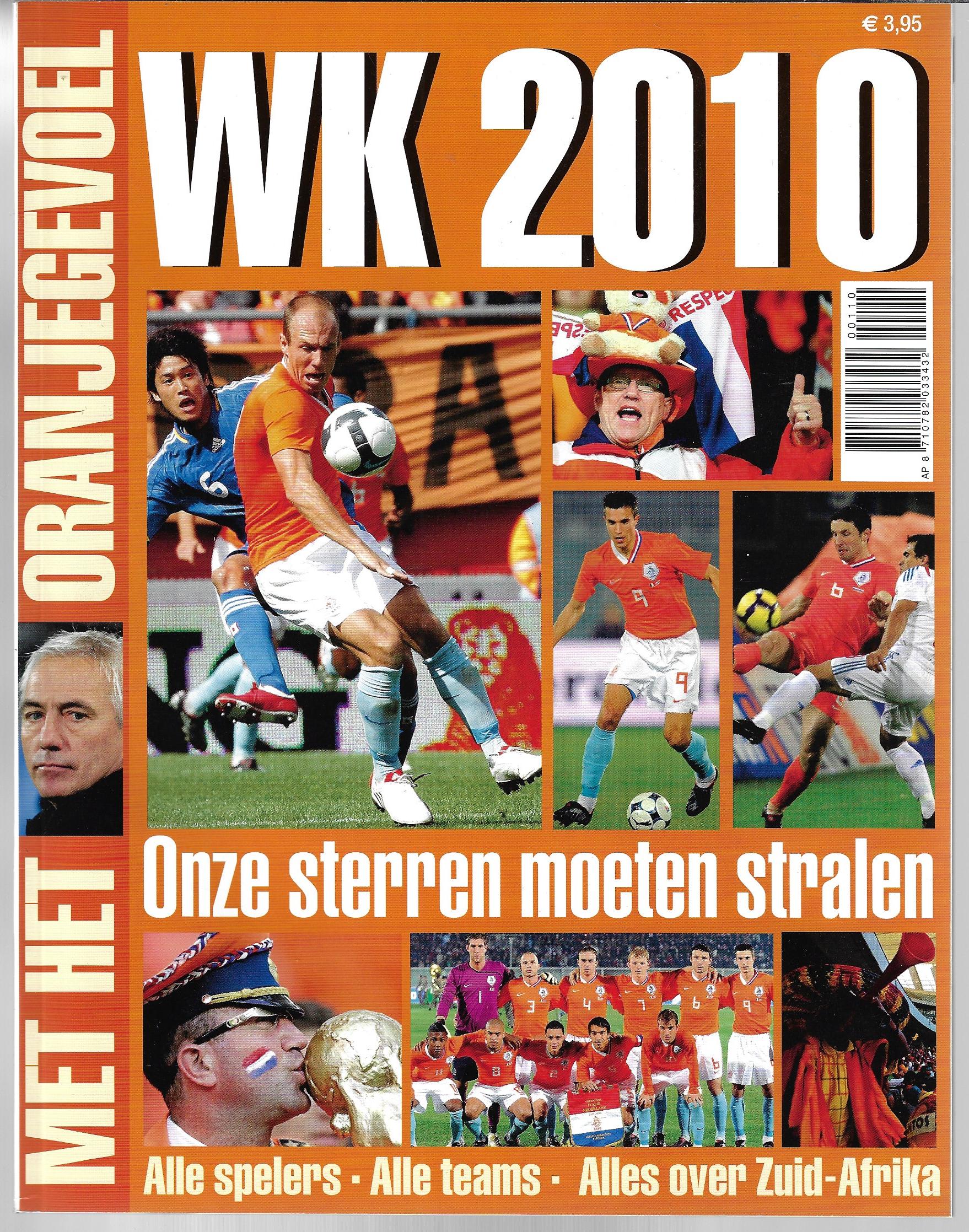 Diverse - WK 2010 -Met het Oranjegevoel