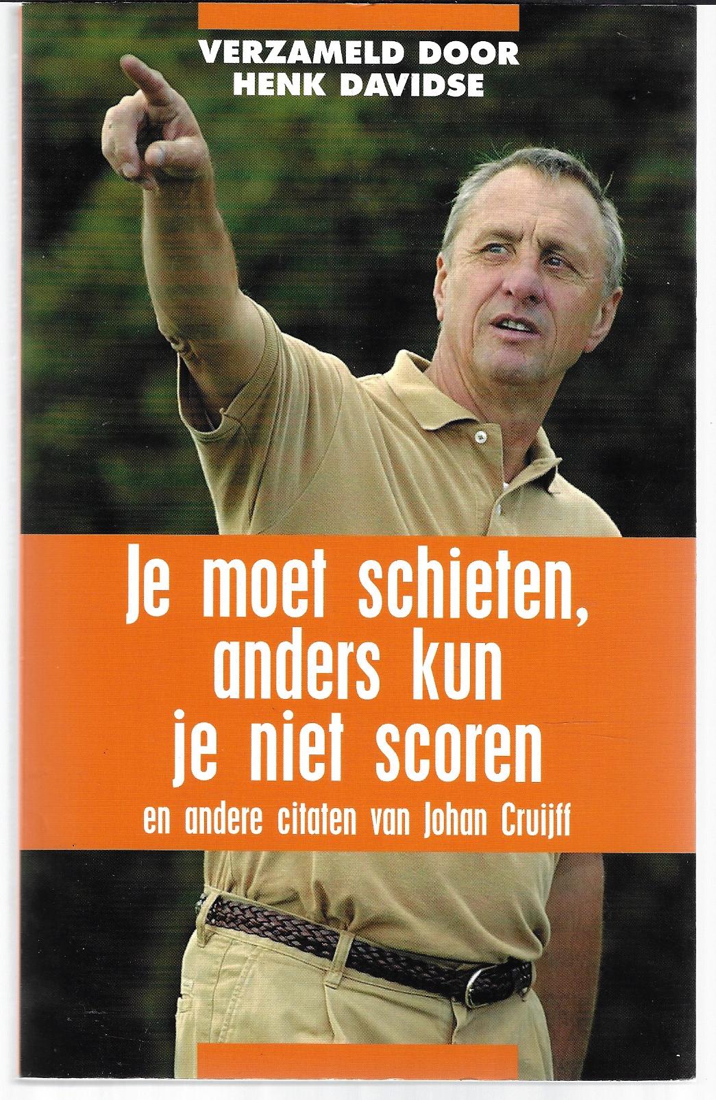 Je moet schieten, anders kun je niet scoren citaten van