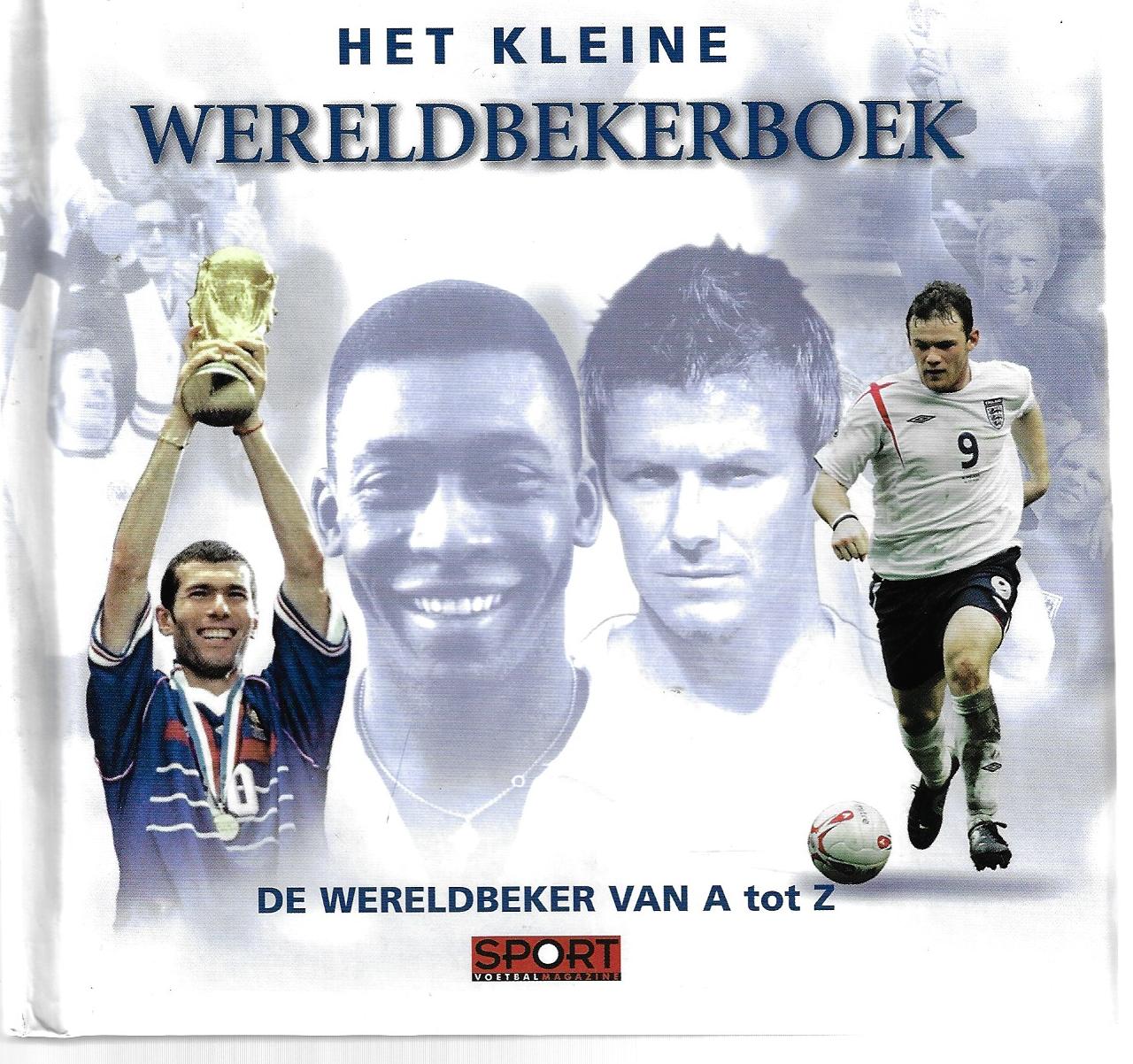 Jamin, Antoon. - Het kleine Wereldbekerboek -De Wereldbeker van A tot Z