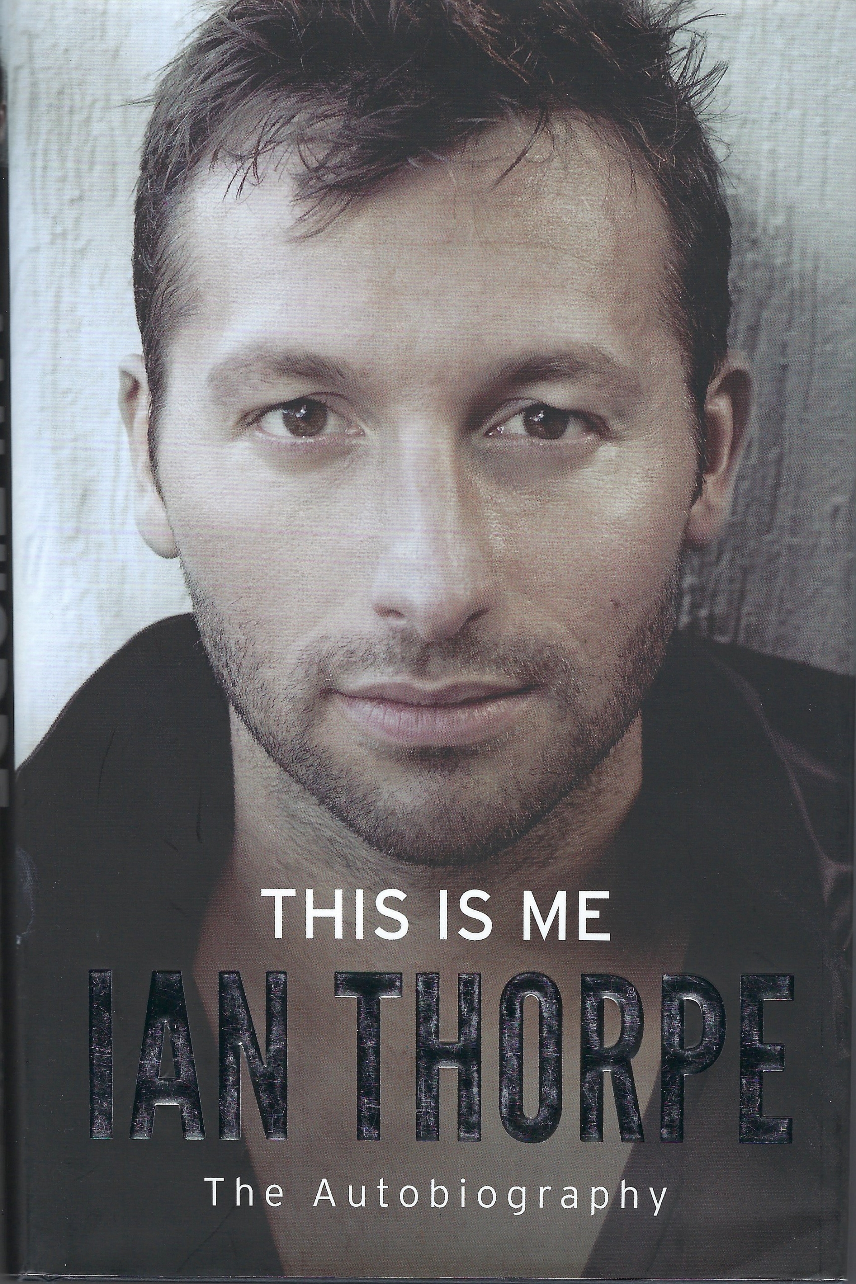 Thorpe, Ian - This is me - Ian Thorpe -The autobiography