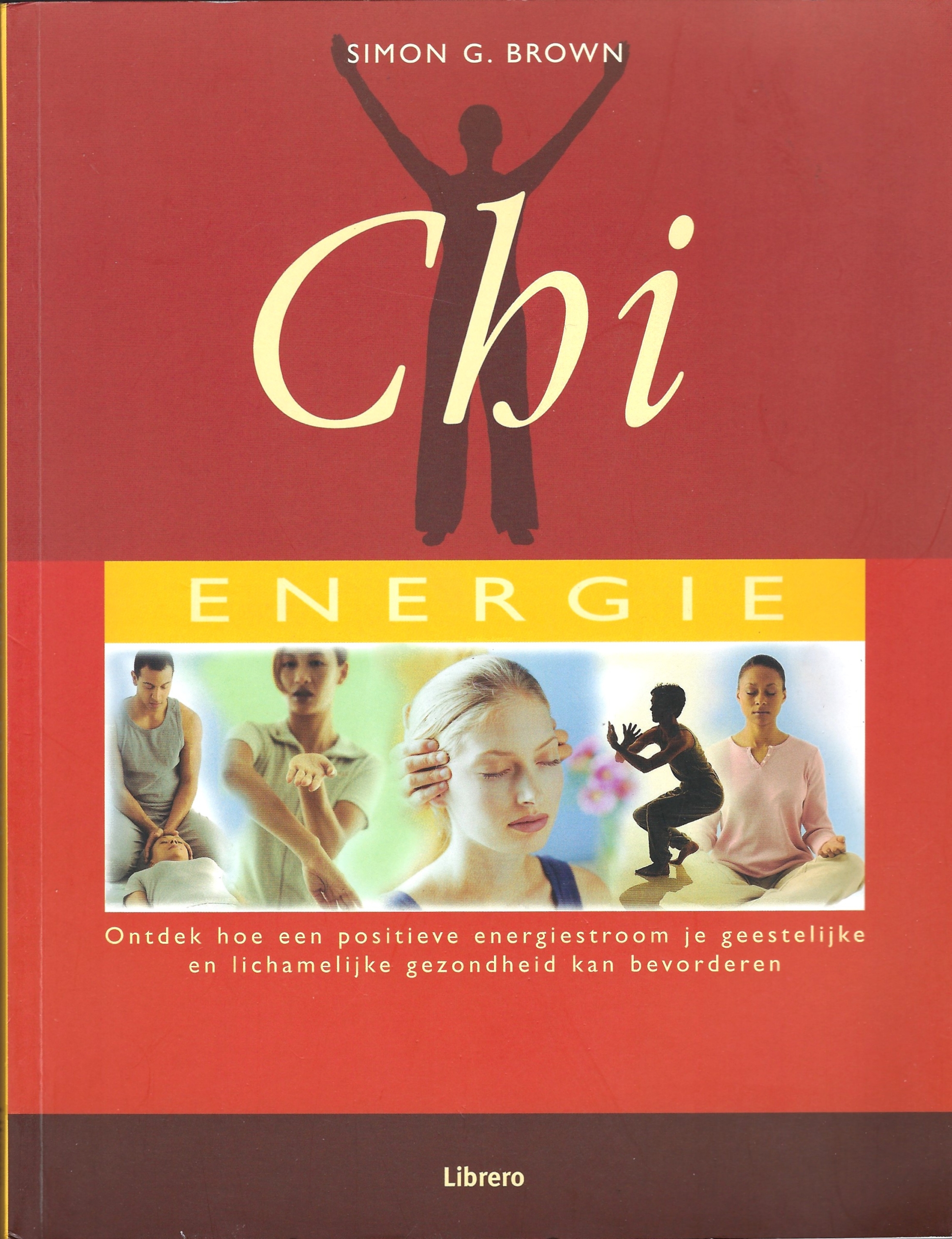 Brown, Simon G. - Chi-energie
