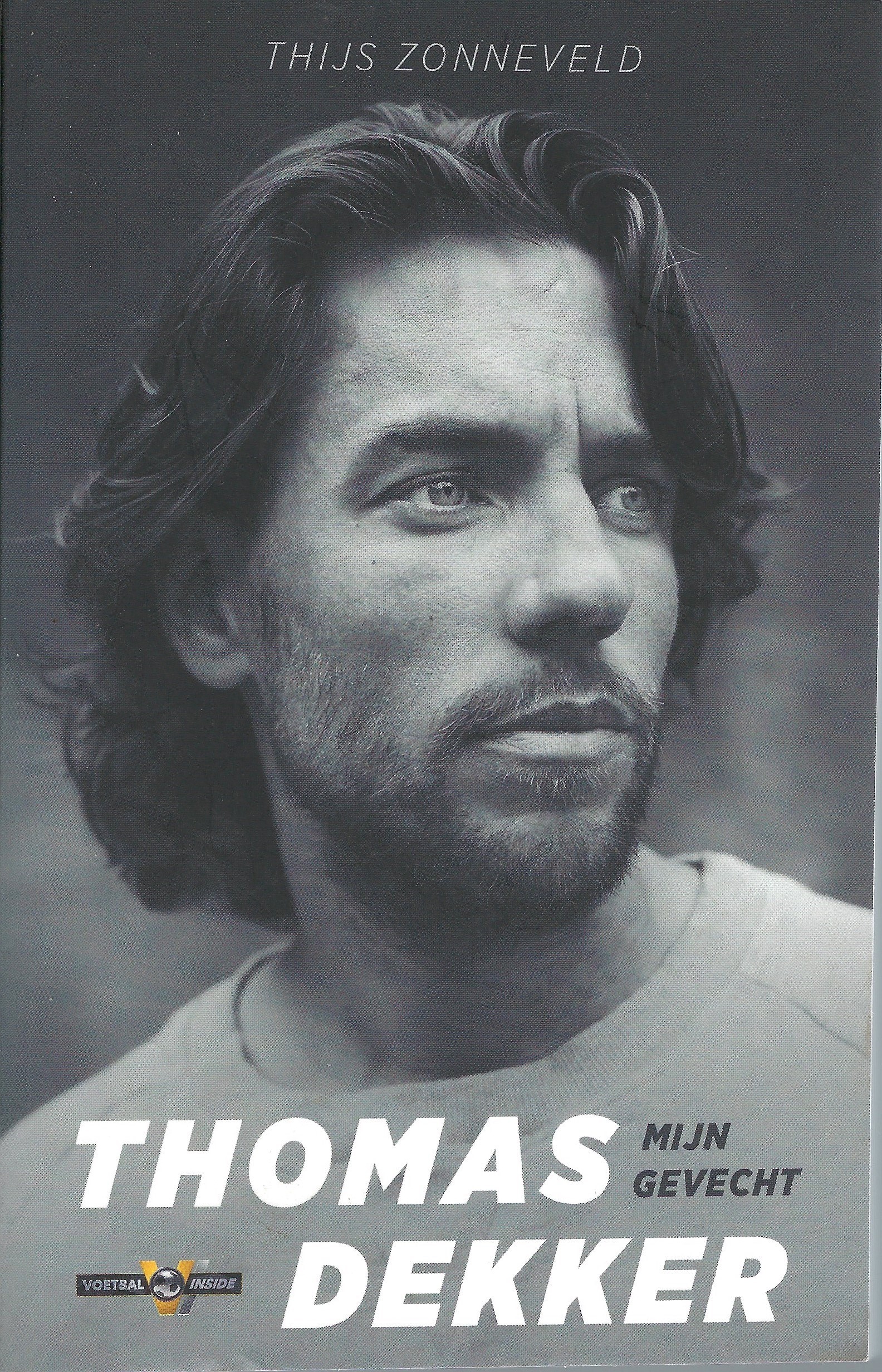 Zonneveld, Thijs - Thomas Dekker -Mijn gevecht
