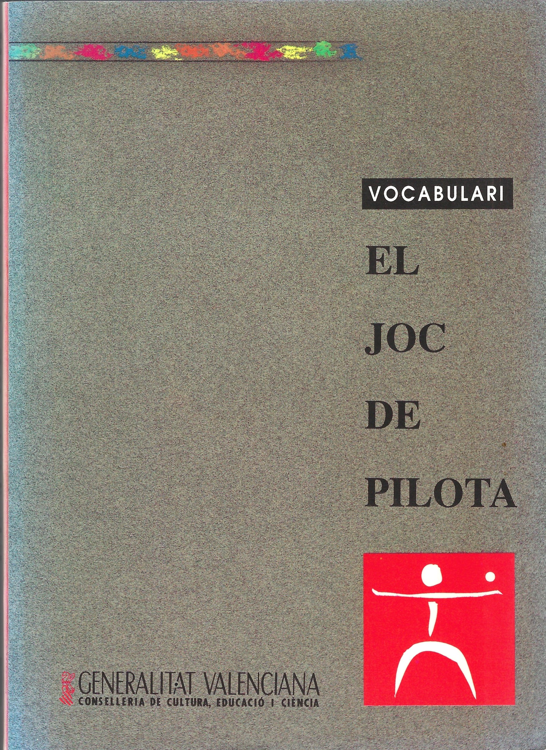 Garcia I Frasquet, Gabriel - Lapis I Bauset, Frederic - Vocabulari el joc du pilota