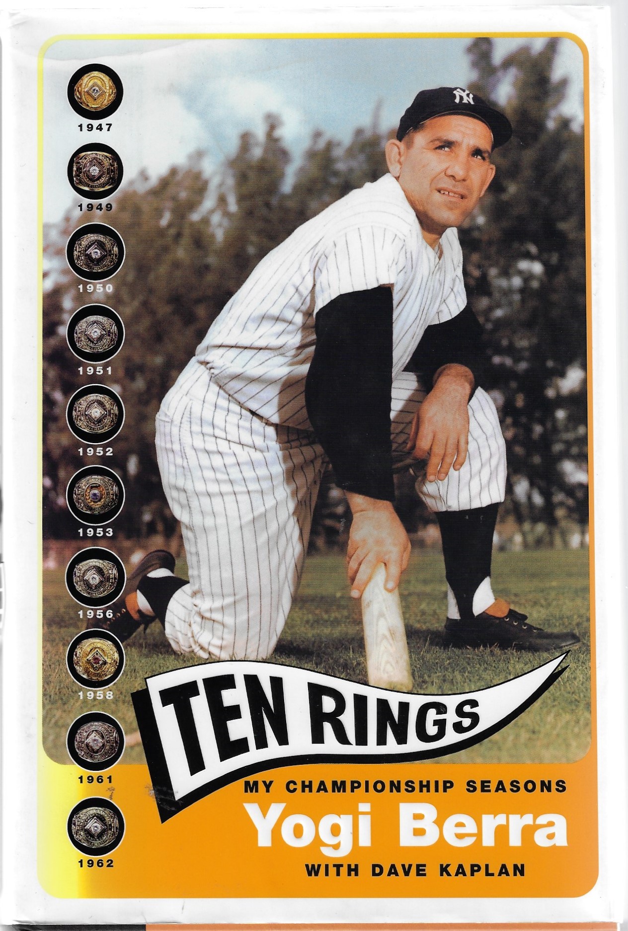 Berra, Yogi and Kaplan, Dave - Ten Rings -My Champions seasons