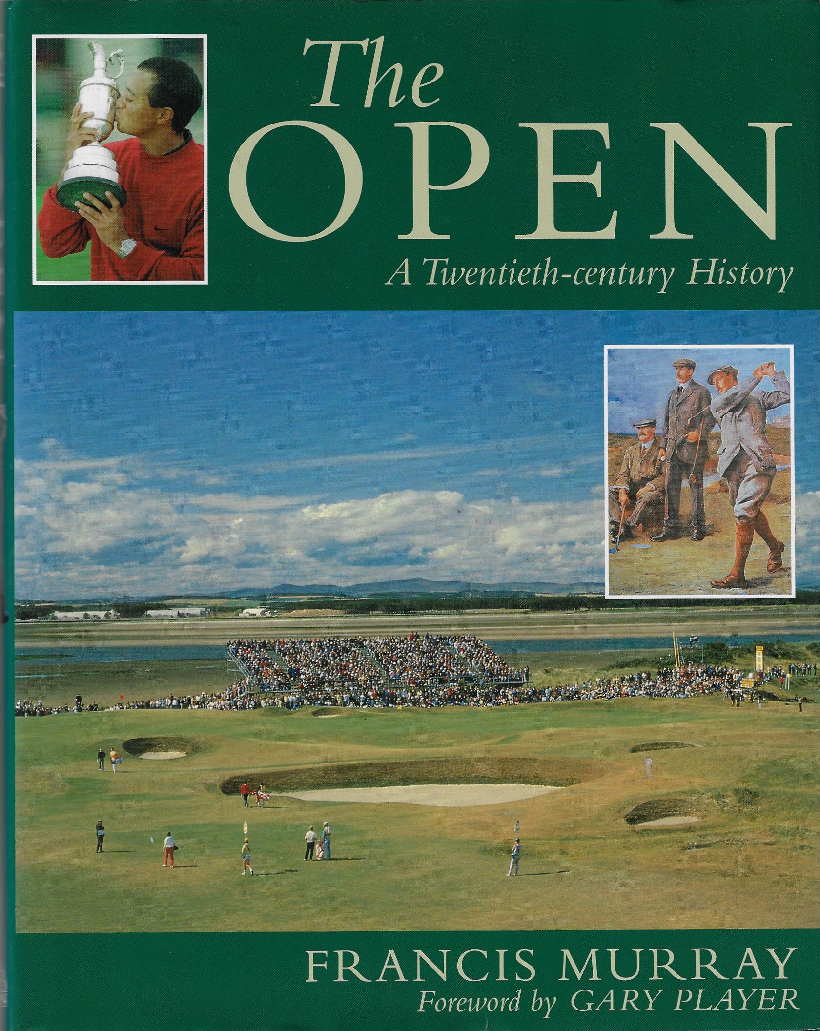 Murray, Francis - The Open -A Twentieth-century History