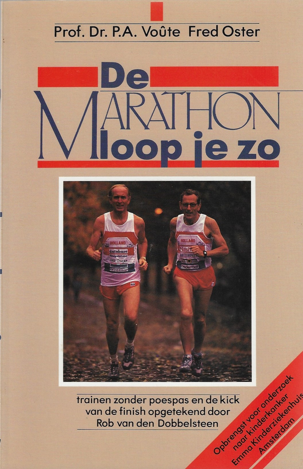 Vote, Pof. Dr,. P.A. en Oster, Fred - De marathon loop je zo