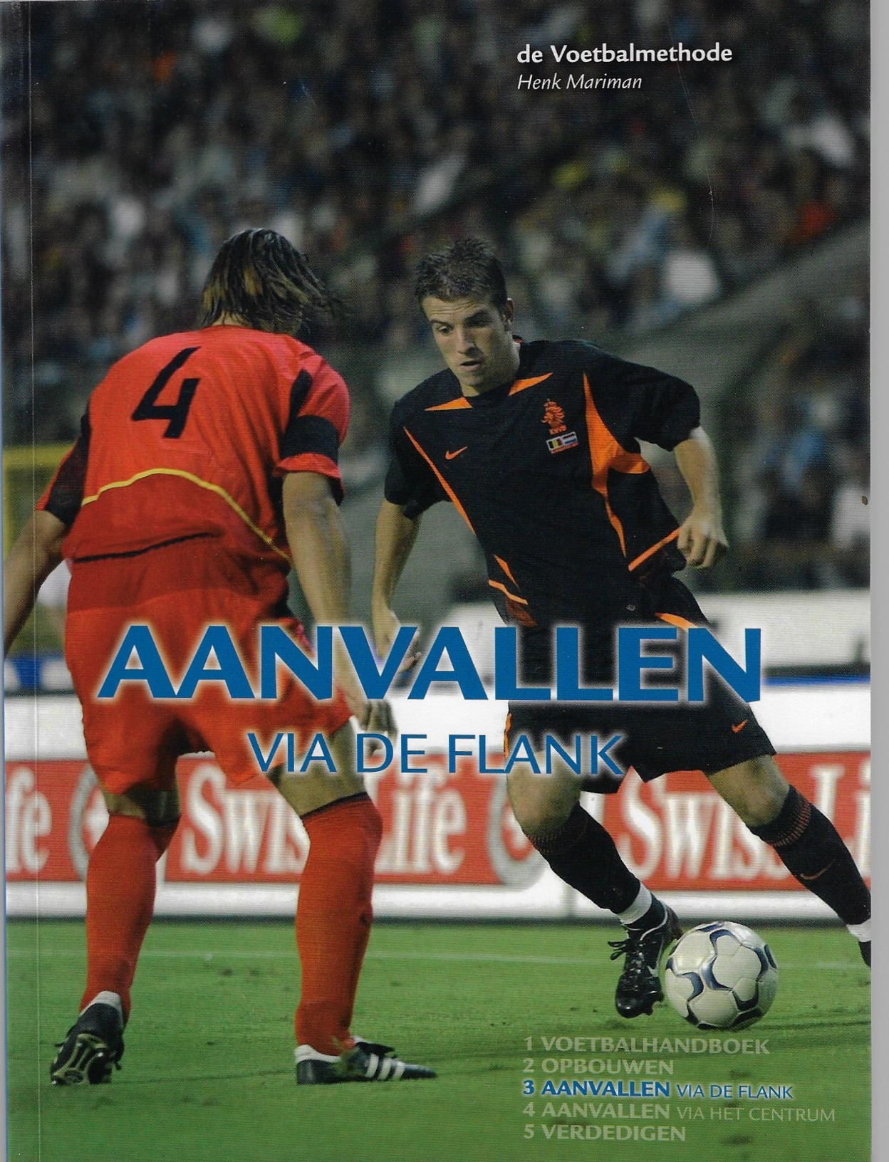 Mariman, Henk - Aanvallen van de flank -De voetbalmethode