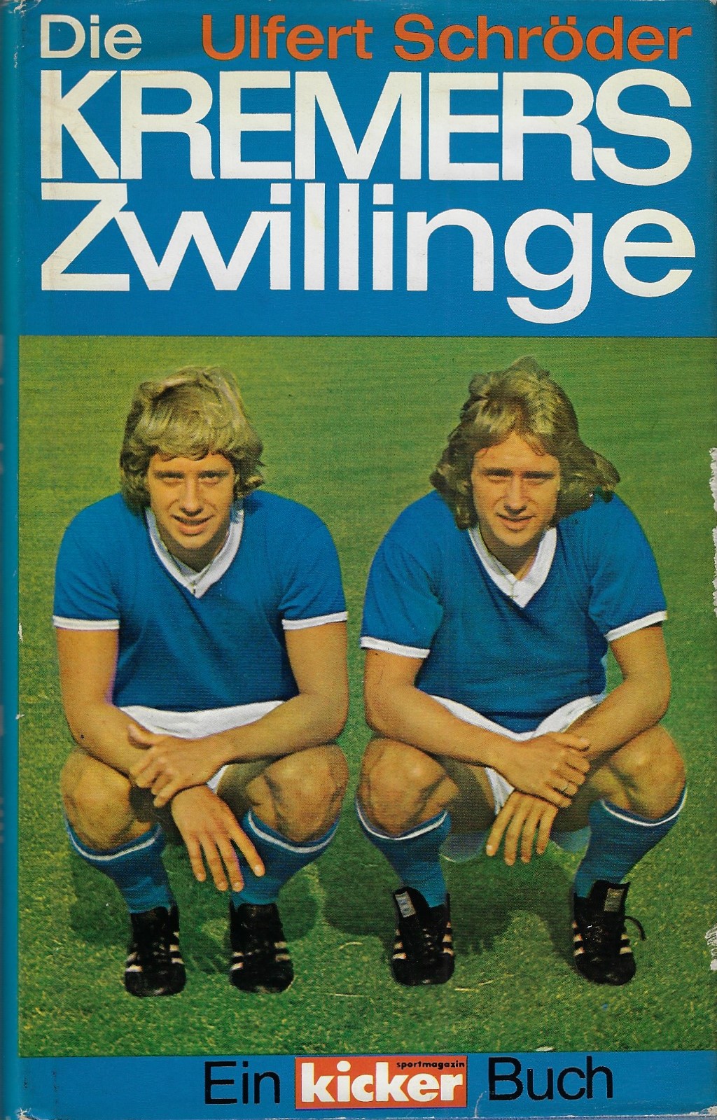Schrder, Ufert - Die Kremers Zwillinge