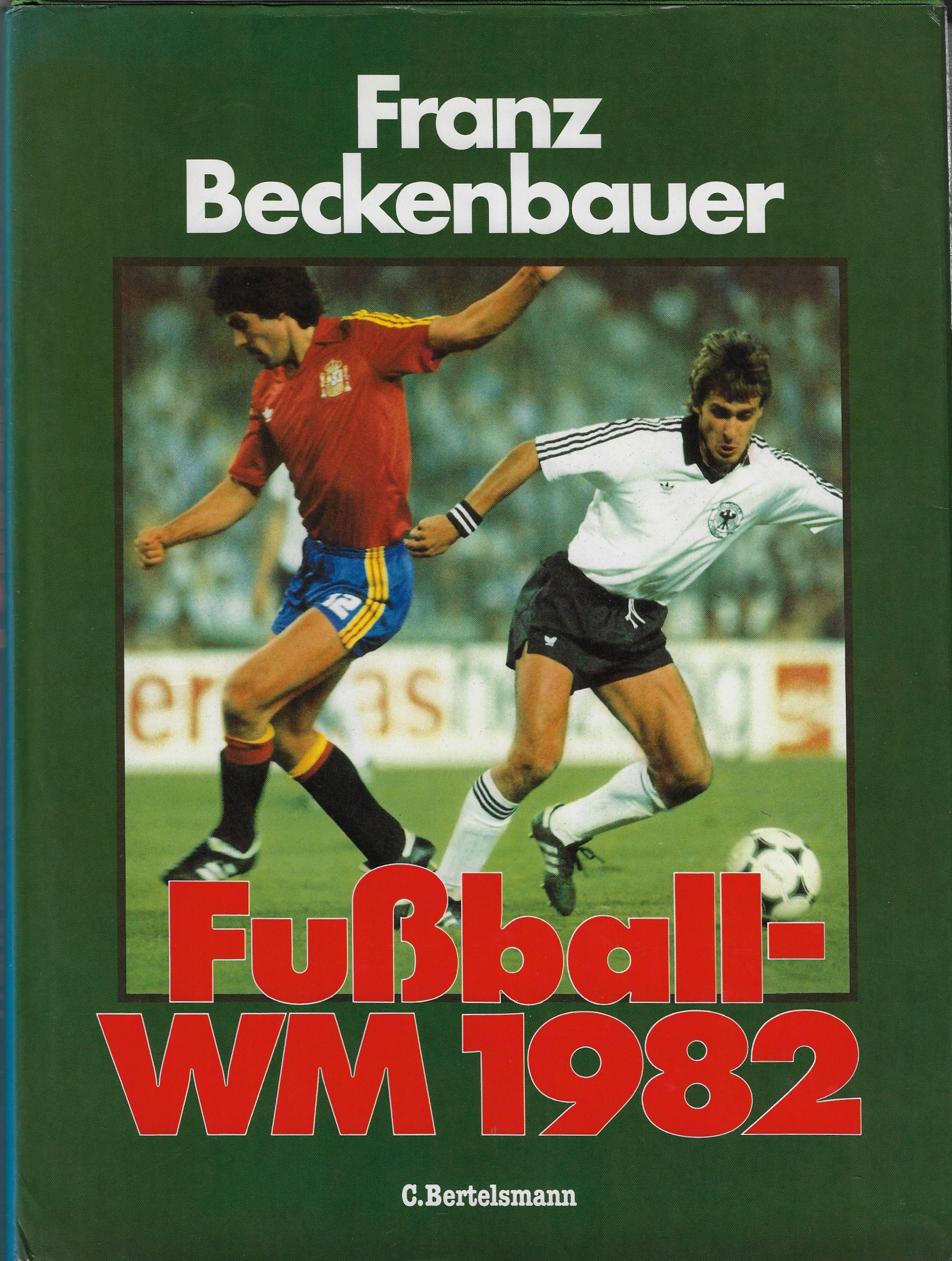 Beckenbauer, Franz - Fuball-WM 1982
