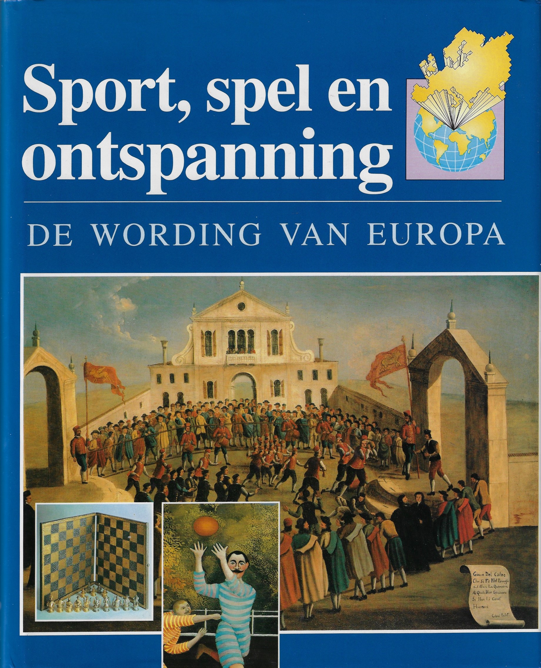 Blockmans, Wim - Sport, spel en ontspanning -De wording van Europa