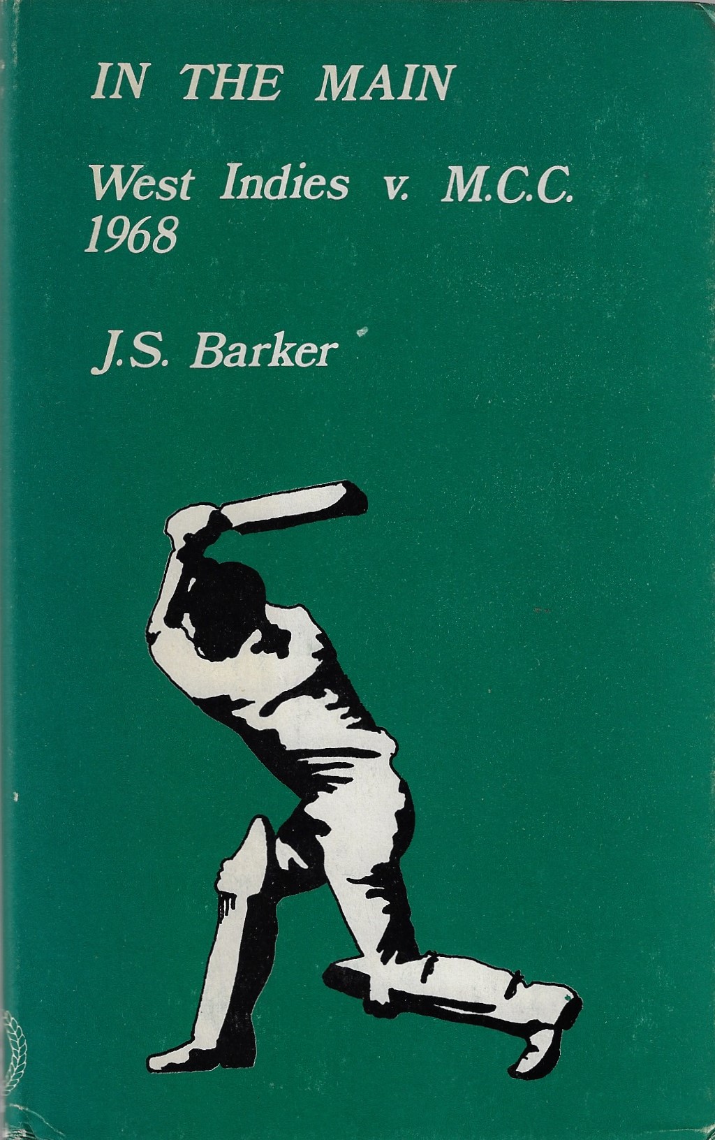 Barker, J.S. - In the Maine -West Indies v. M.C.C. 1968