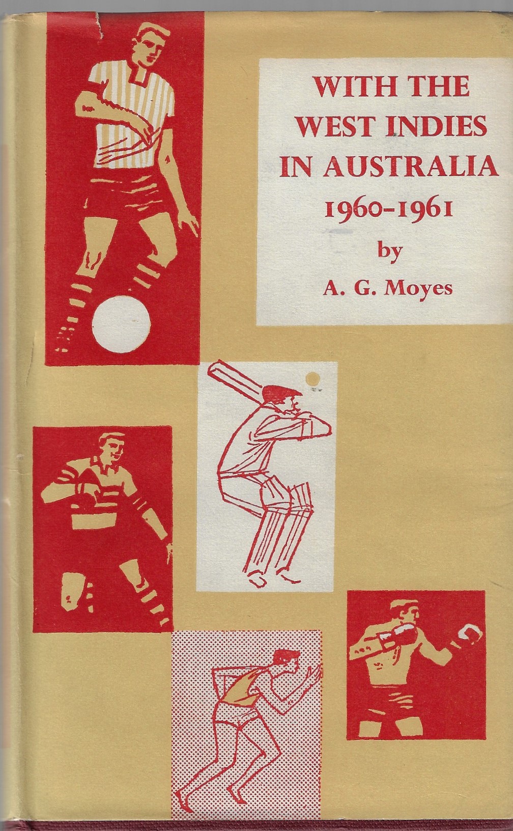 Moyes, A.G. - With the West Indies in Australia 1960-1961