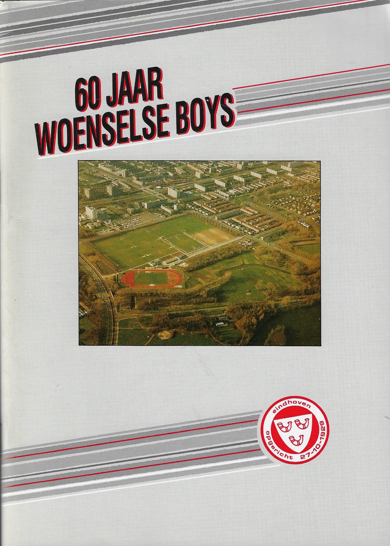  - 60 jaar Woenselse Boys