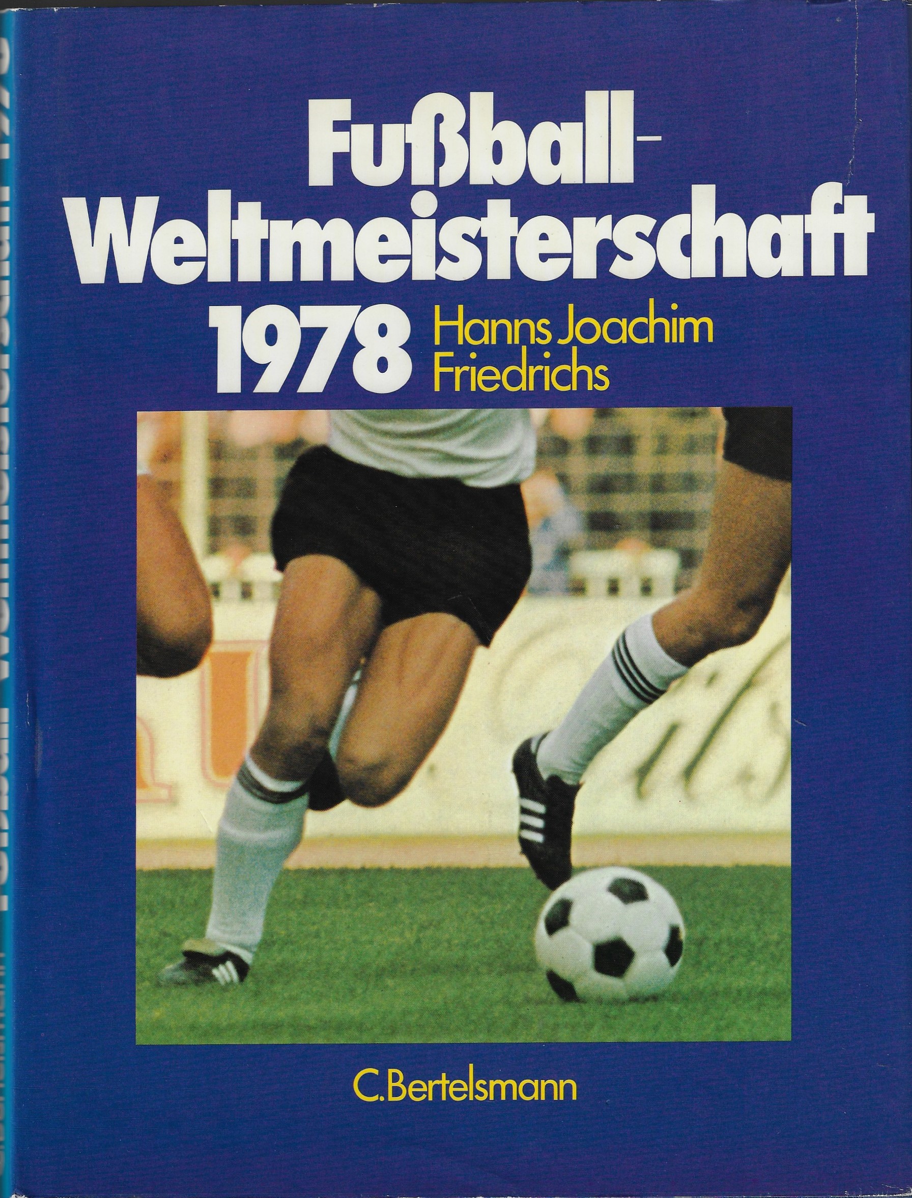 Friedrichs, Hanns Joachim - XI. Fuballweltmeisterschaft Argentinien 1978
