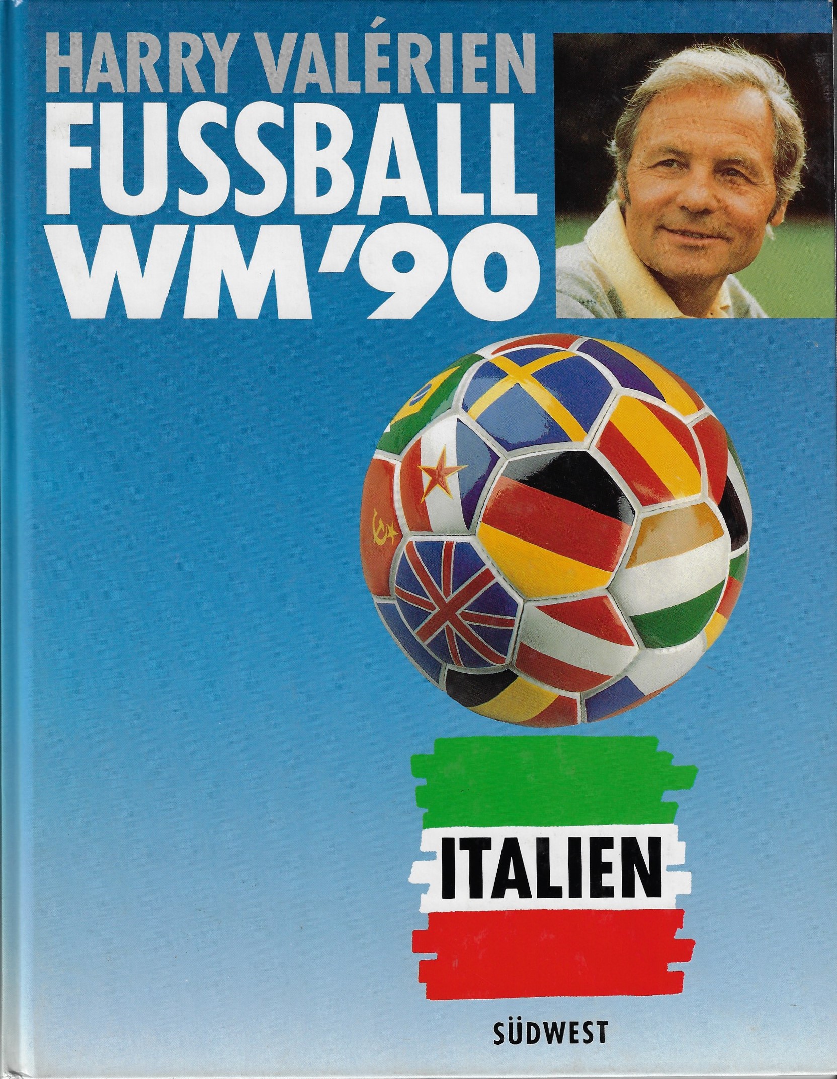 Valrien, Harry - Fussball WM'90 Italien