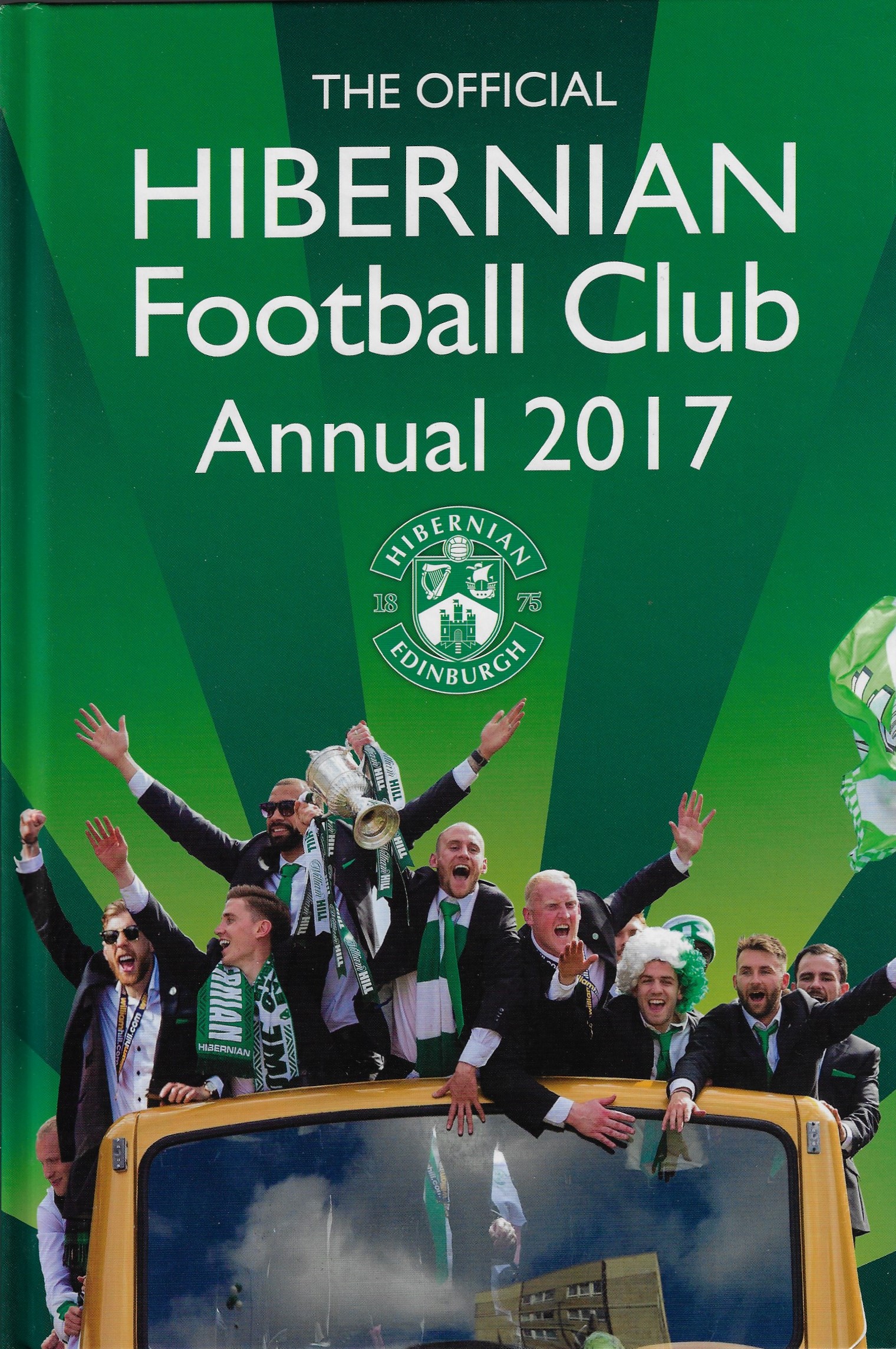 The official Hibernian Football Club Annual 2017 Overview