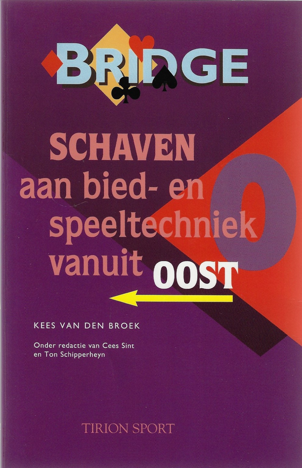 Broek, Kees van den - Bridge - Schaven aan bied- en speeltechniek vanuit Oost