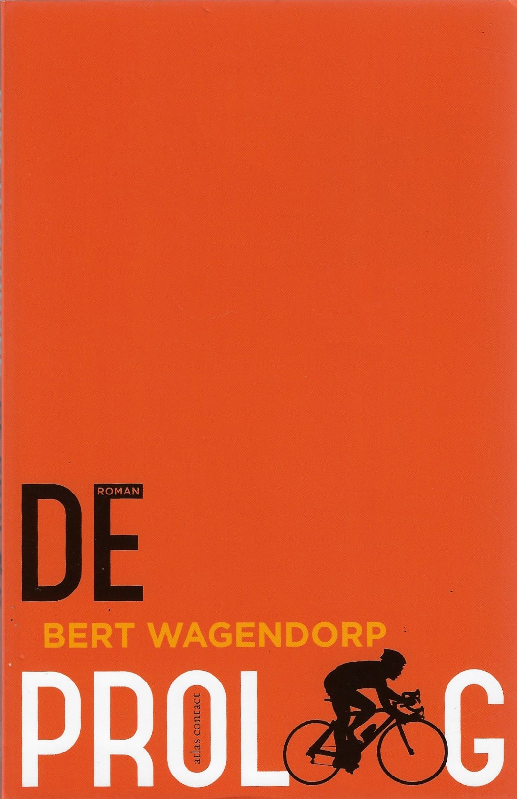 Wagendorp, Bert - De proloog